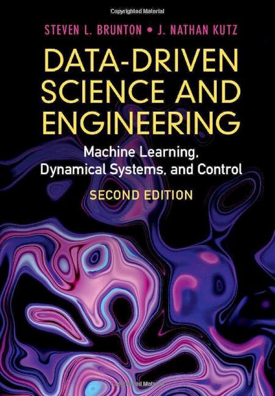 Data-Driven Science and Engineering: Machine Learning, Dynamical Systems, and Control Hardcover – Big Book, 5 May 2022