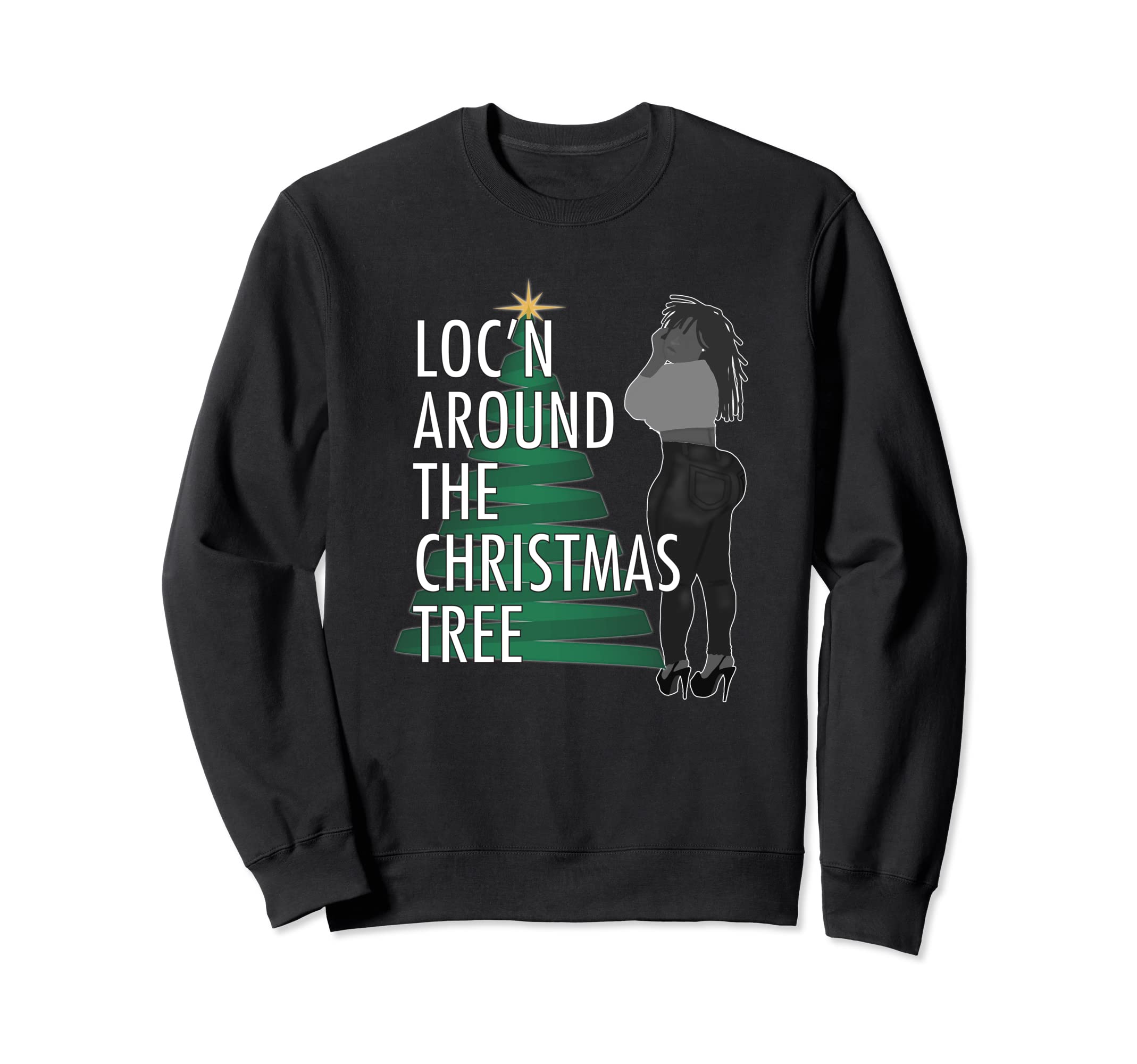 Loc'n Around The Christmas Tree Locs Sweatshirt