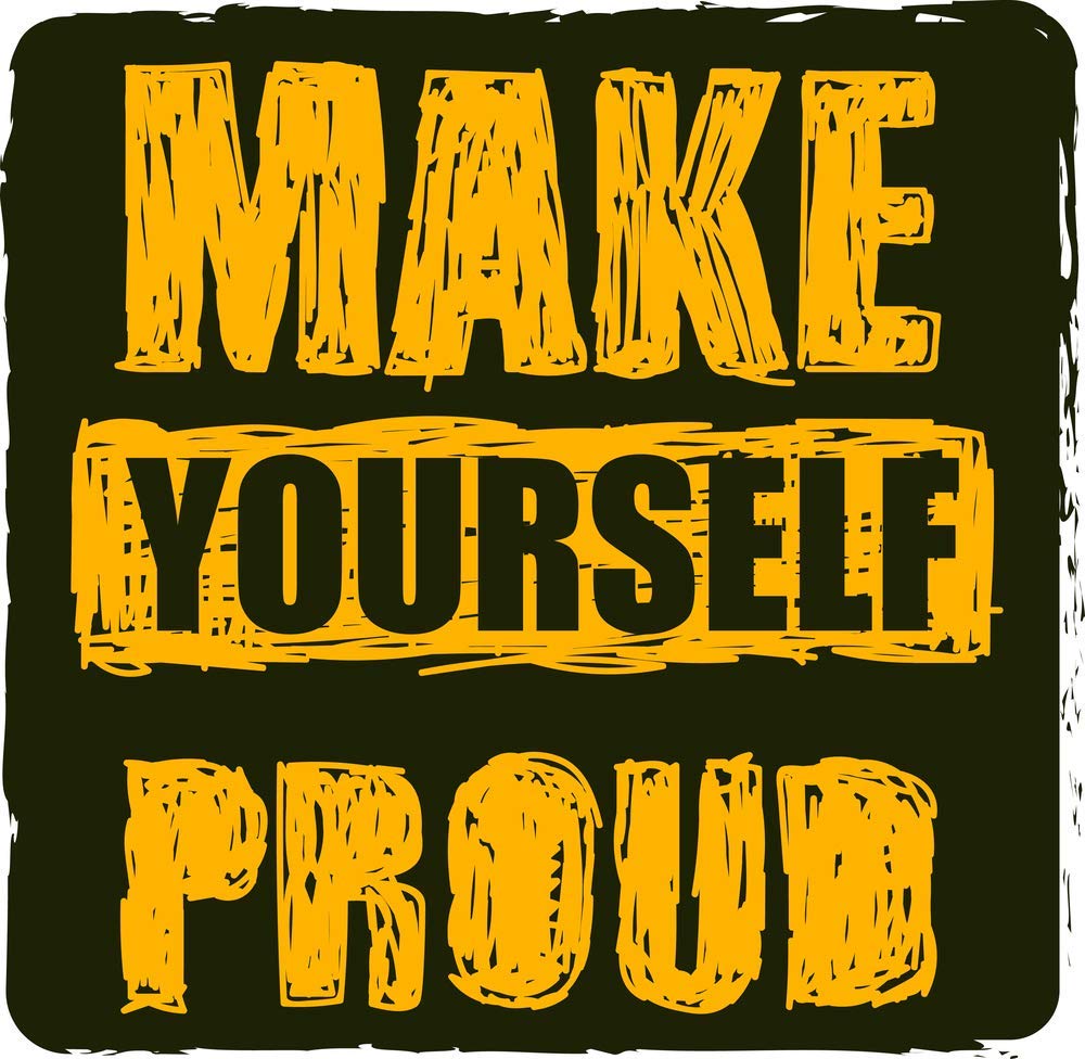 5 Ace Make Yourself Proud |Motivational Poster|Inspirational Poster|Gym Poster|All Time Posters|Poster About Life|Poster for Every Room;Office; Gym|Self Adesive Sticker Poster(Size:12x18 inch) sticker paper poster(size:12x18 inch) multicolor