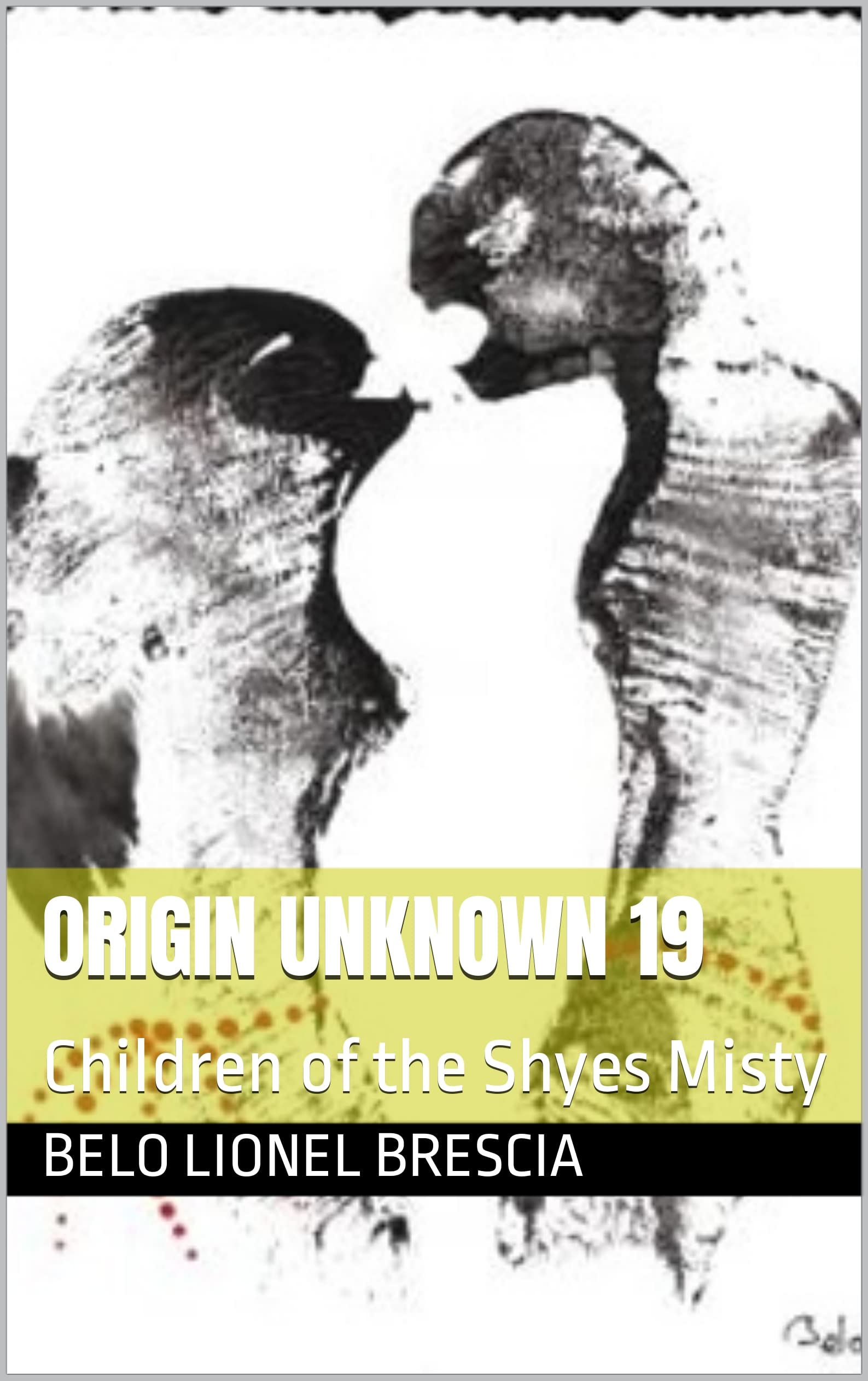 Origin Unknown 19: Children of the Shyes Misty (Children of the Chyes Misty)