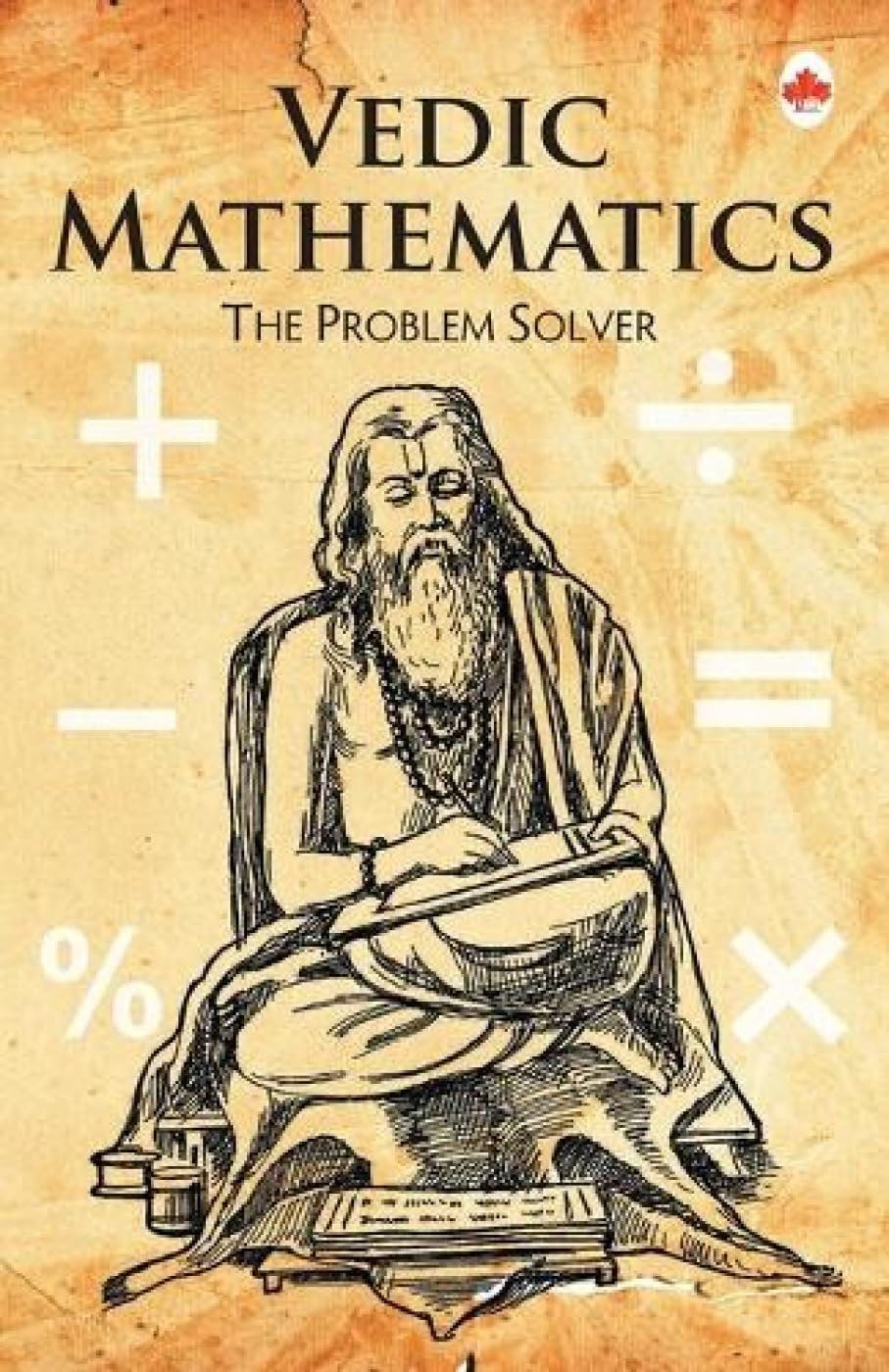 Vedic Mathematics (Indian Classics) - Vedic Maths Activities - Vedic Maths for Children - Maths Activity Book for Kids - Vedic Maths Book