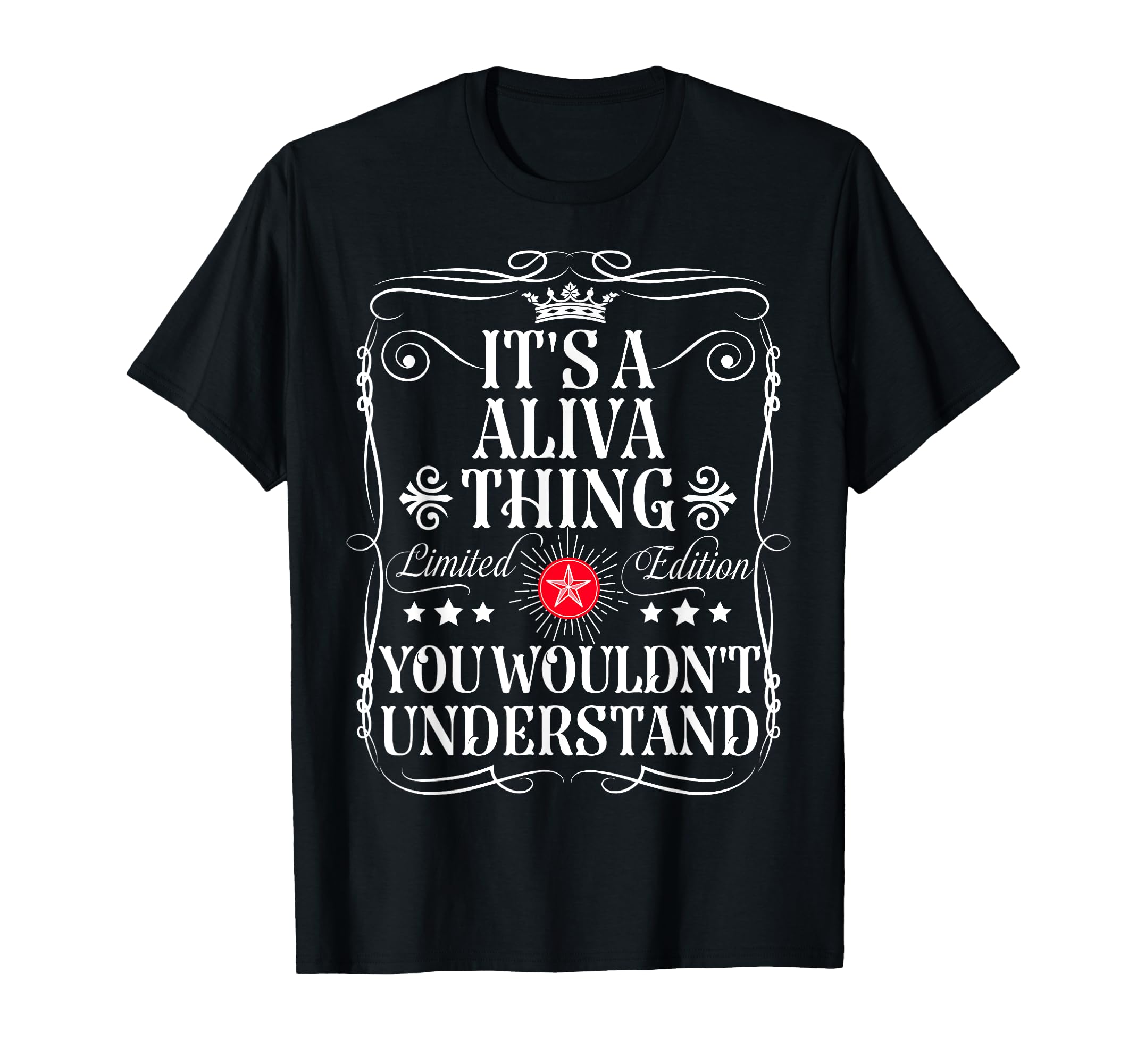 Aliva Name Its A Aliva Thing You Wouldn't Understand T-Shirt