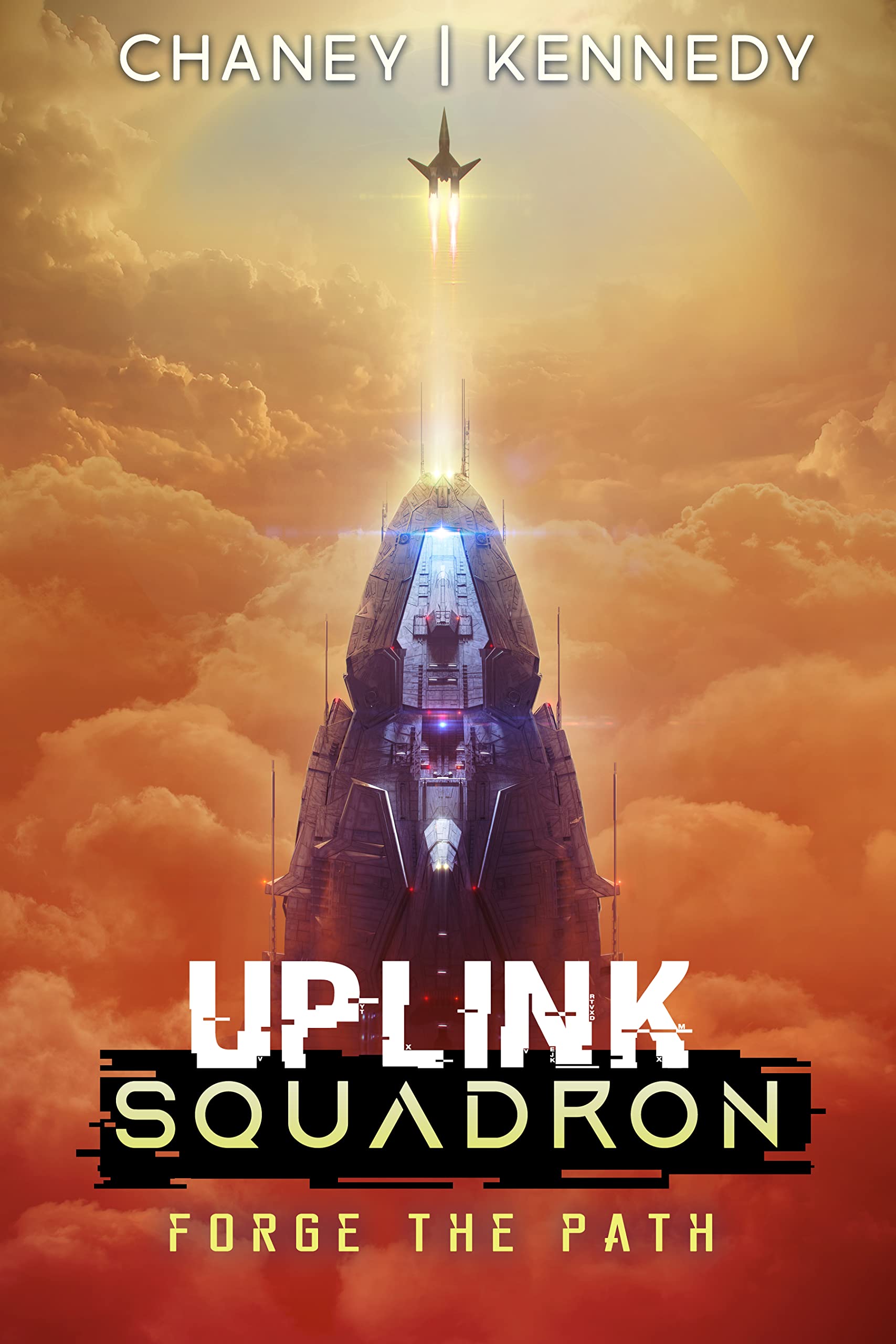 Forge the Path (Uplink Squadron Book 5)