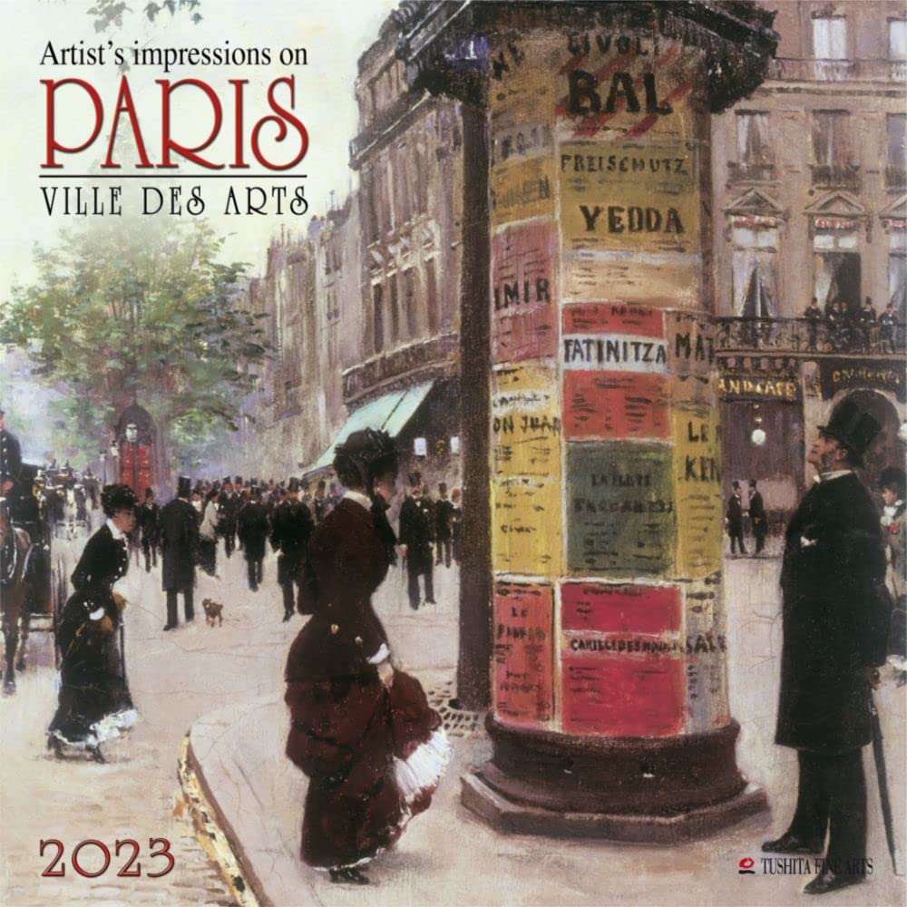 Tushita Publishing, Paris Ville des Arts 2023 Wall Calendar