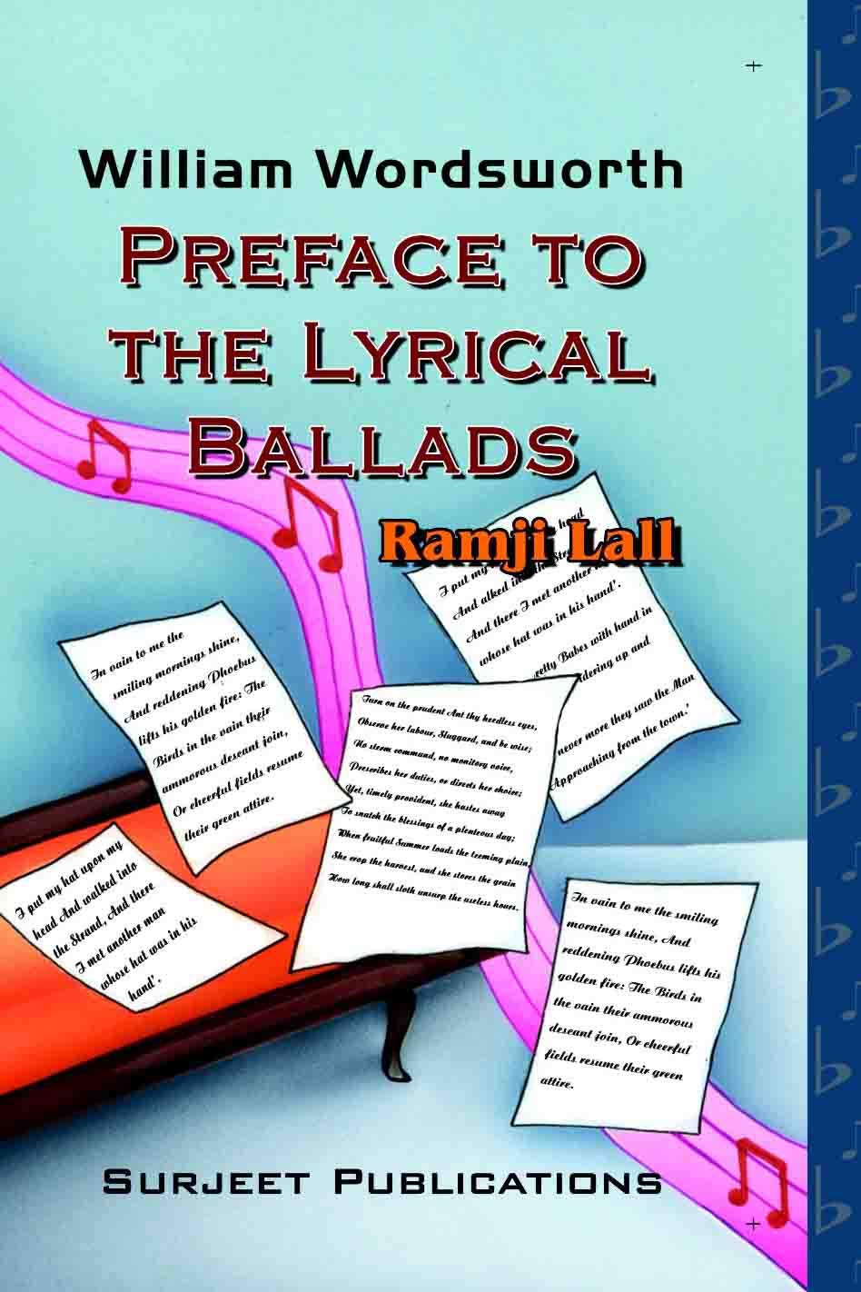 WILLIAM WORDSWORTH: PREFACE TO THE LYRICAL BALLADS (With Text)