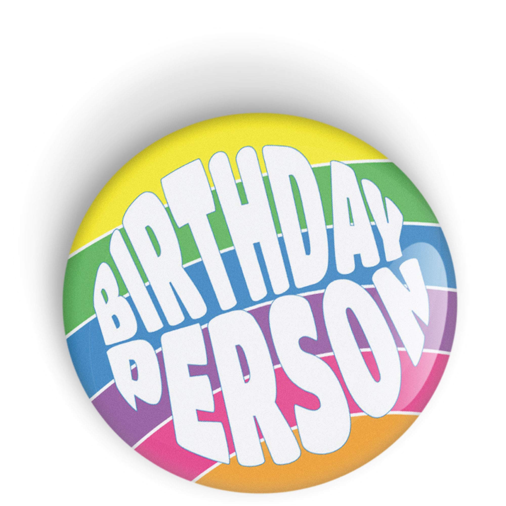 BIRTHDAY PERSON pin badge button - pinback or fridge magnet, perfect LGBTQ+ birthday gift, LGBT