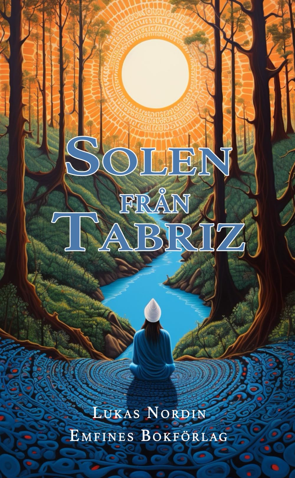 Solen från Tabriz (Swedish Edition)