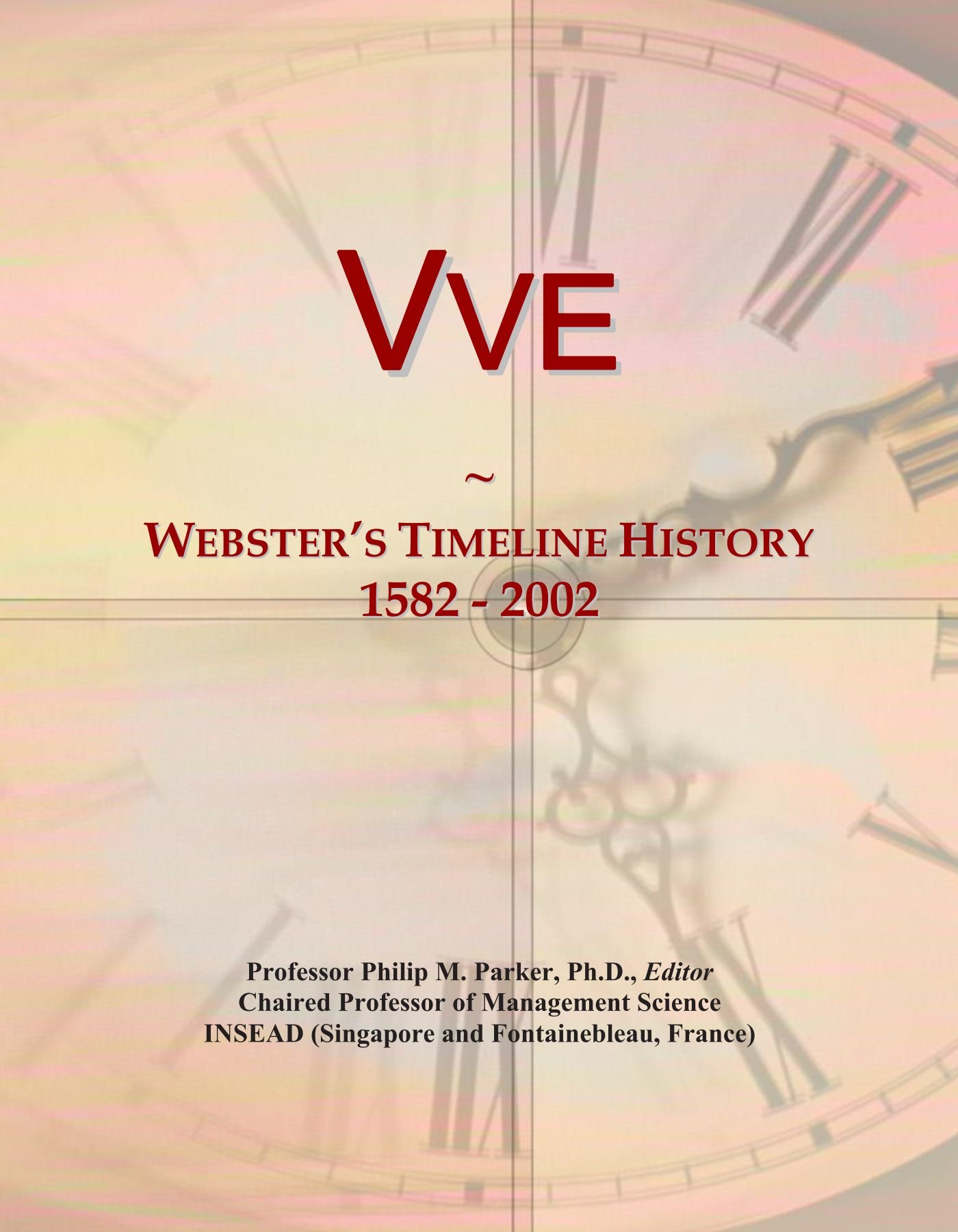 Vve: Webster's Timeline History, 1582 - 2002