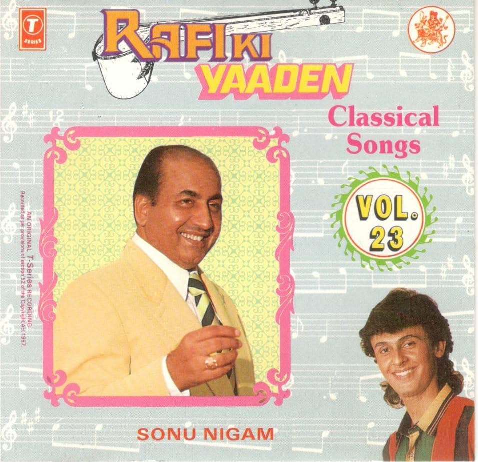 Rafi Ki Yaaden Classical Songs Vol.23 - Sonu Nigam