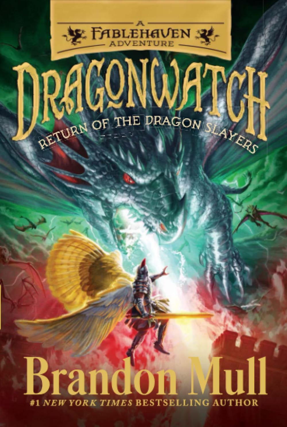 Return of the Dragon Slayers: Dragonwatch, Book 5