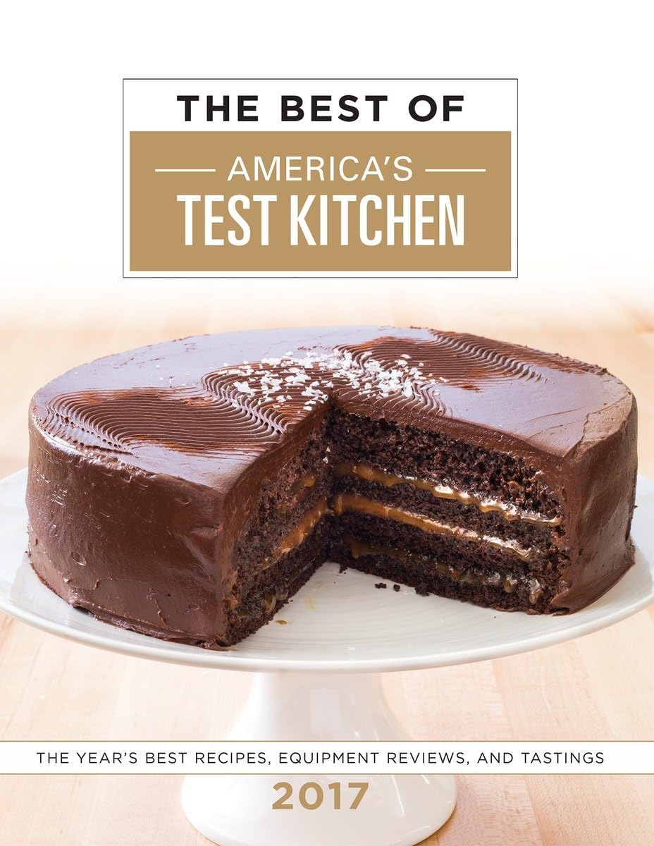 The Best of America's Test Kitchen 2017: The Year's Best Recipes, Equipment Reviews, and Tastings Hardcover – October 4, 2016