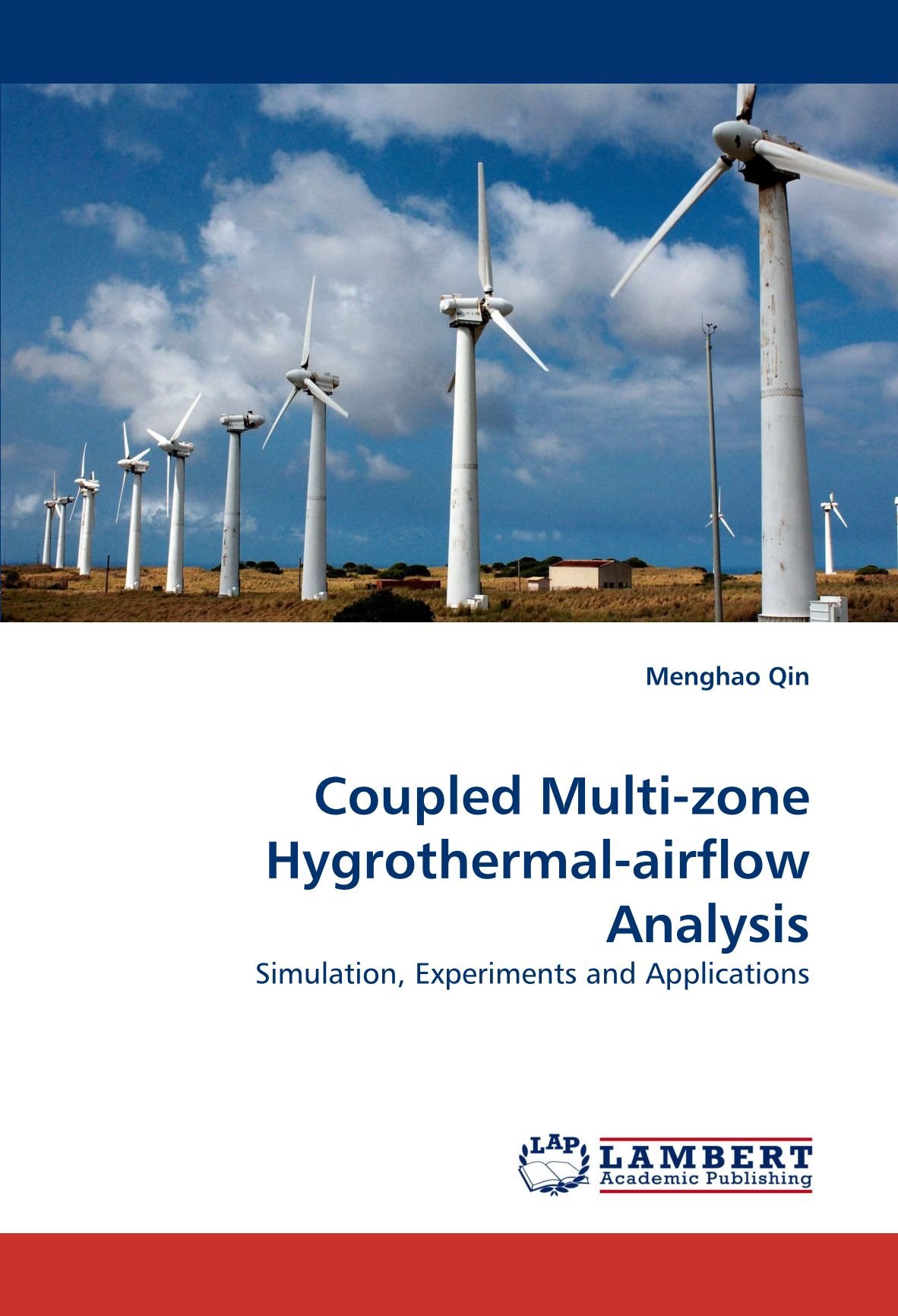 Coupled Multi-Zone Hygrothermal-Airflow Analysis