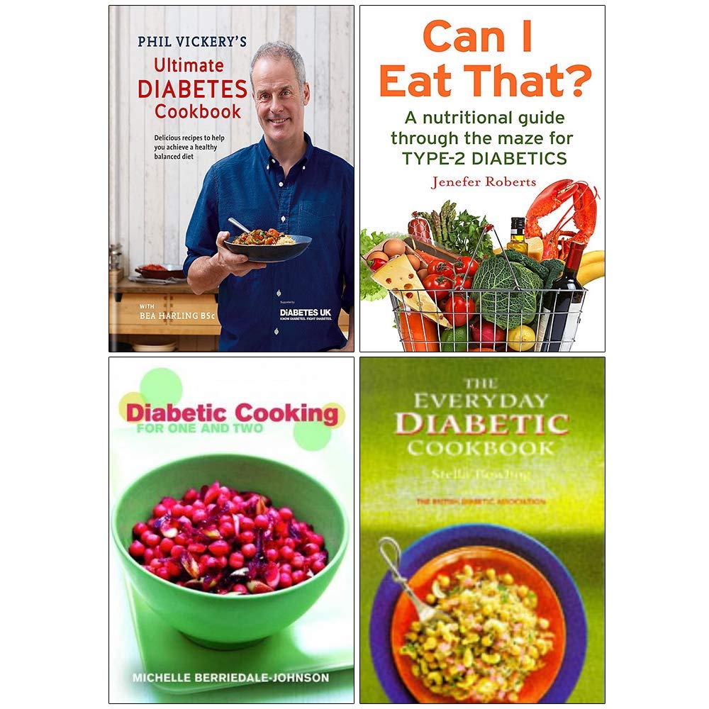 Phil Vickery Ultimate Diabetes Cookbook [Hardcover], Can I Eat That, Diabetic Cooking for One and Two, The Everyday Diabetic Cookbook 4 Books Collection Set