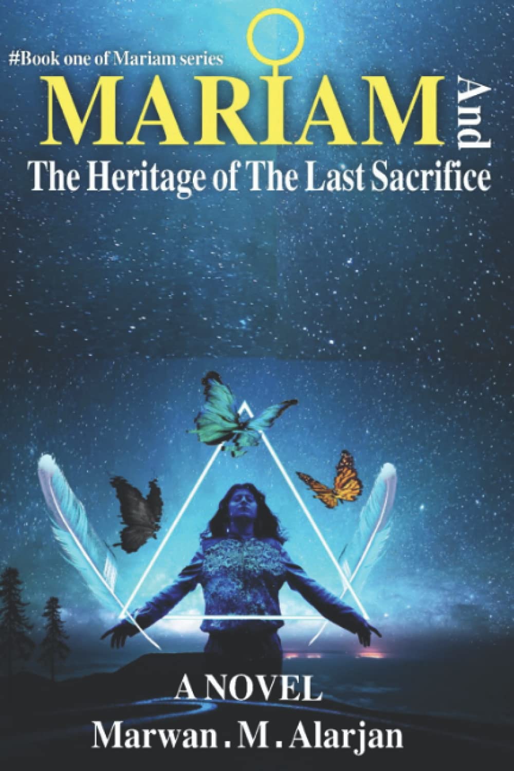 Mariam: The Heritage of The Last Sacrifice