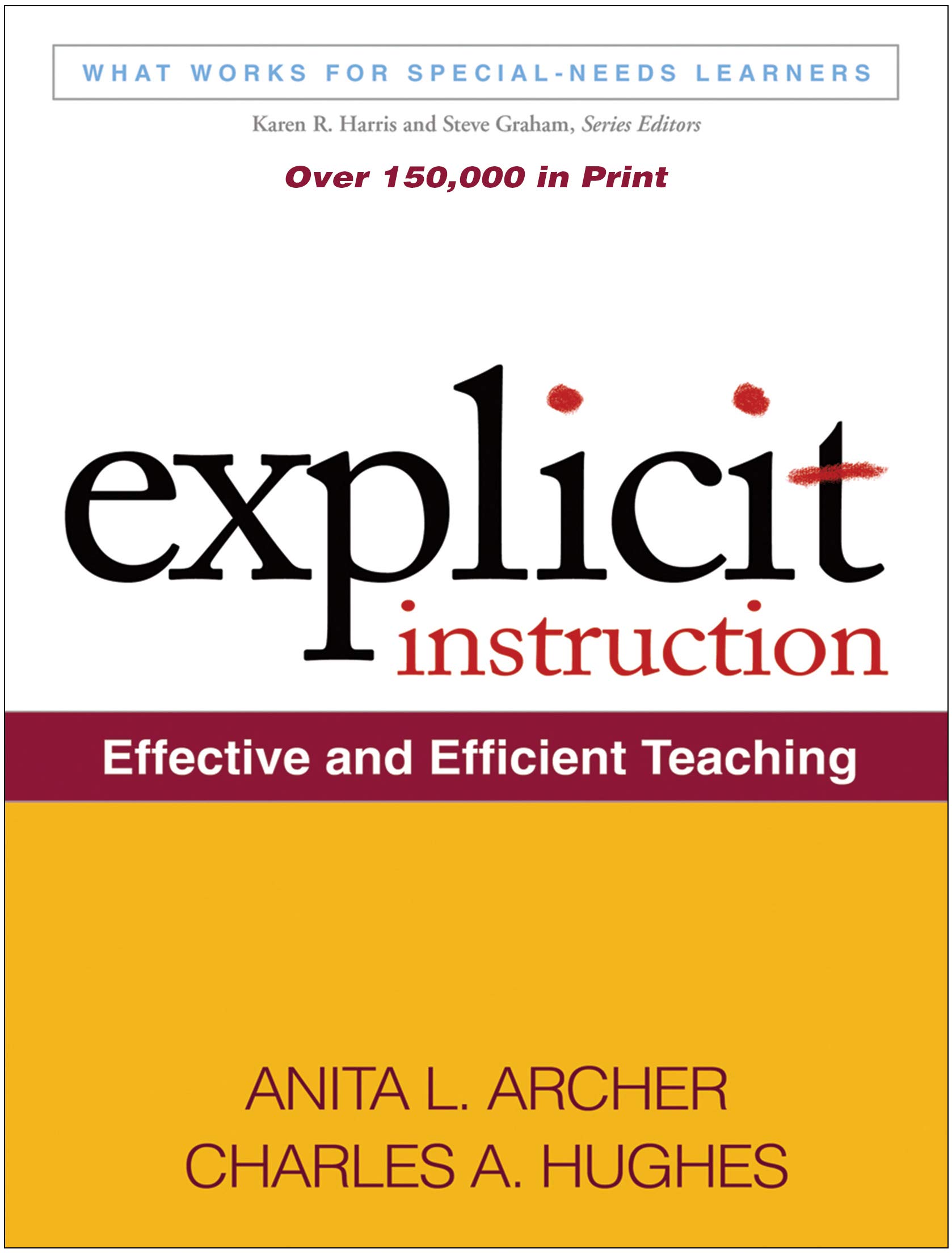 Guilford Publications Explicit Instruction: Effective and Efficient Teaching