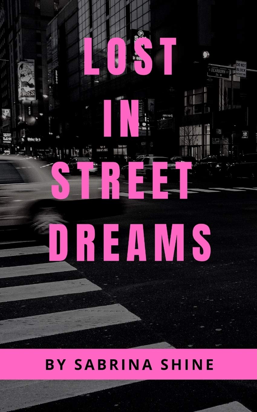 Lost in Street Dreams