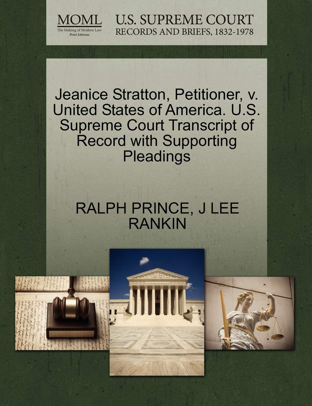 Jeanice Stratton, Petitioner, v. United States of America. U.S. Supreme Court Transcript of Record with Supporting Pleadings