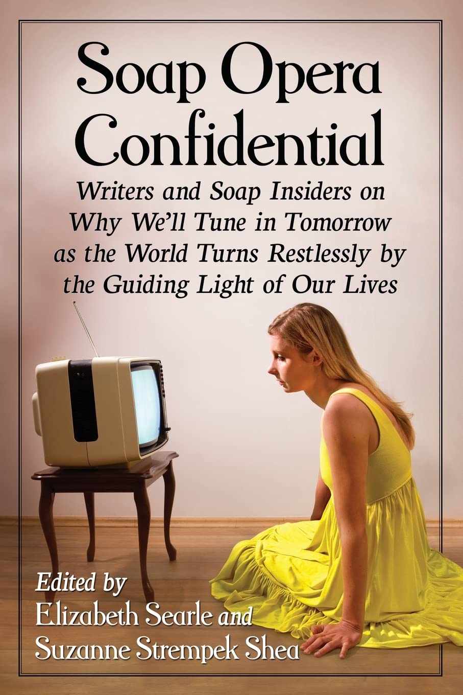 Soap Opera Confidential: Writers and Soap Insiders