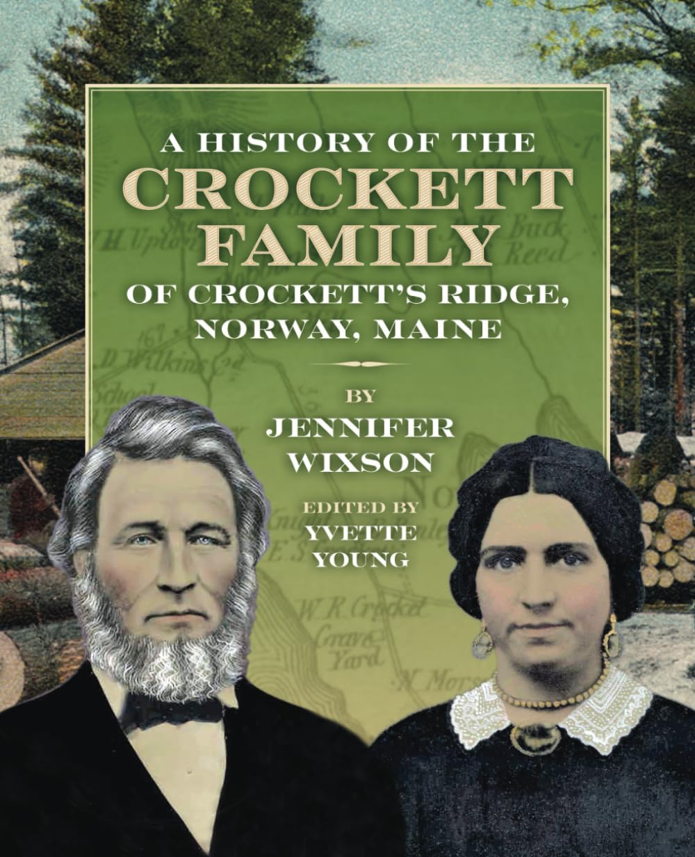 A History of the Crockett Family of Crockett's Ridge, Norway, Maine