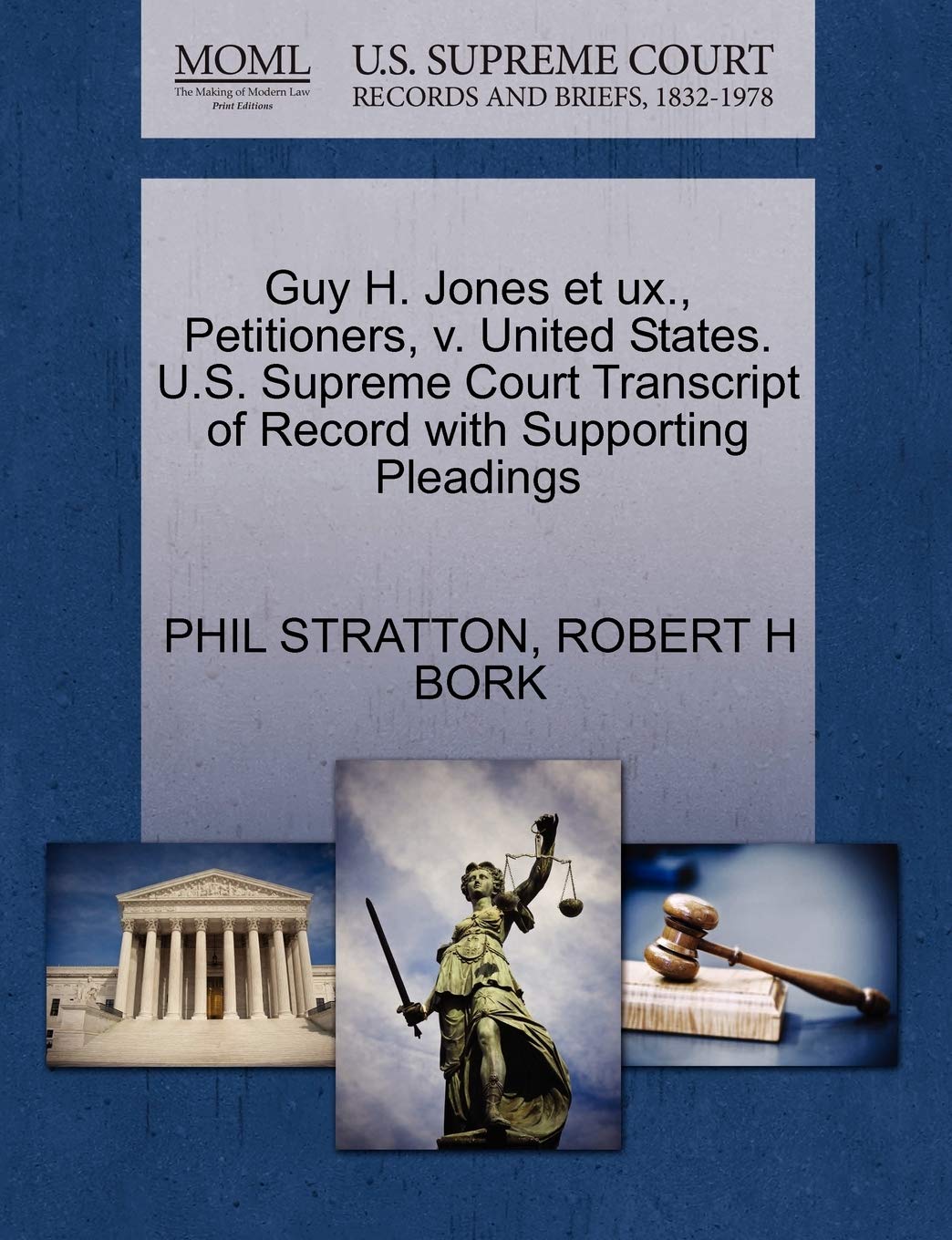 Guy H. Jones et ux., Petitioners, v. United States. U.S. Supreme Court Transcript of Record with Supporting Pleadings