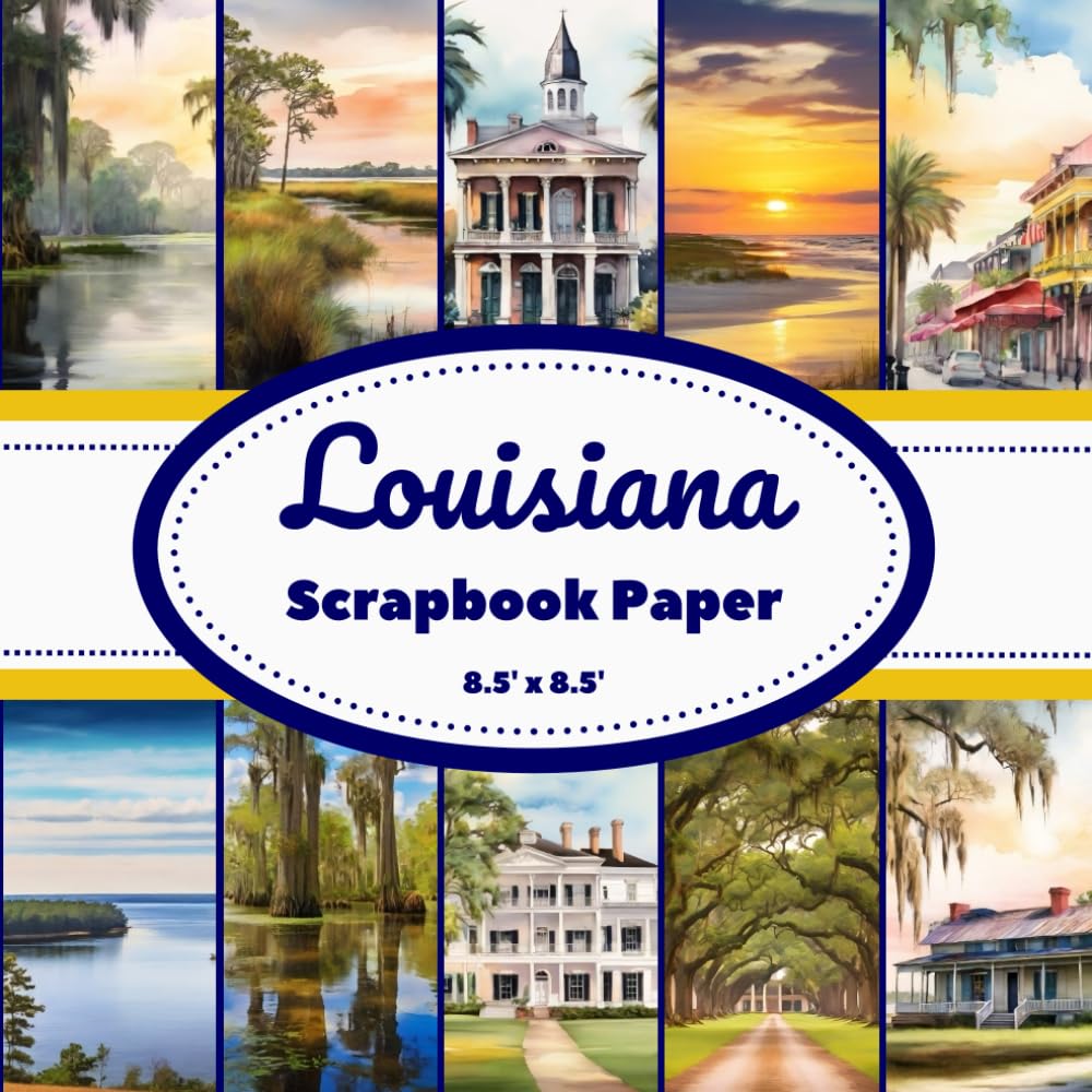 Louisiana Scrapbook Paper: Collage Paper For Craft and DIY Projects, 10 Watercolor Landscapes, 20 double-sided pages 8.5" x 8.5" inches