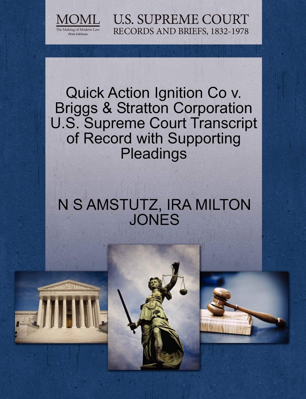 Quick Action Ignition Co v. Briggs & Stratton Corporation U.S. Supreme Court Transcript of Record with Supporting Pleadings