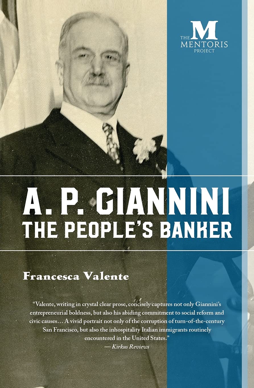 A. P. Giannini: The People's Banker