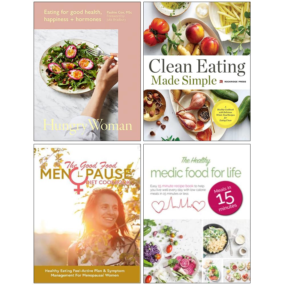 Hungry Woman [Hardcover], Clean Eating Made Simple, The Good Food Menopause Diet Cookbook & The Healthy Medic Food for Life 4 Books Collection Set