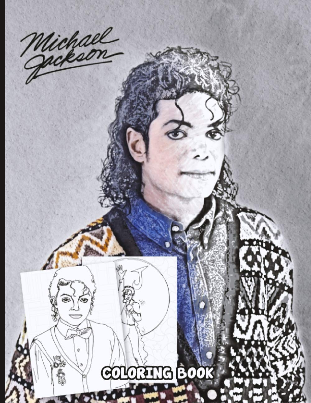 Michael Jackson Coloring Book: Featuring Enchanting Michael Jackson Coloring Books For Men And Women (Activity Book Series)