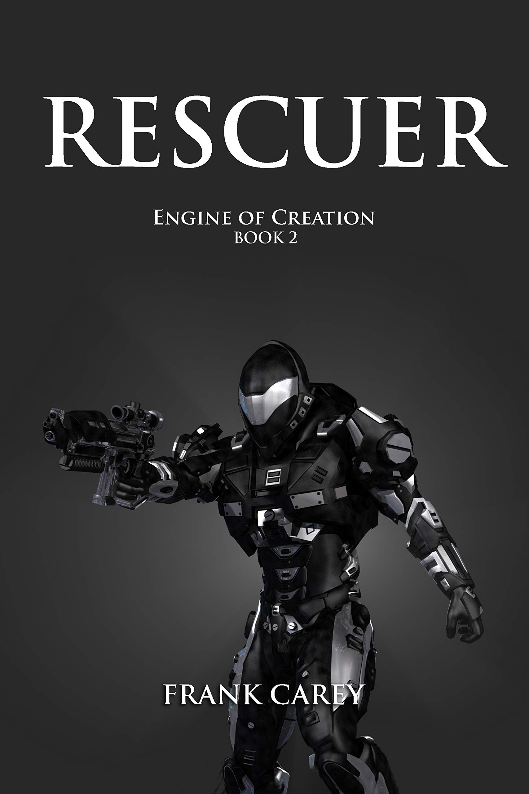 Rescuer (Engine of Creation Book 2)