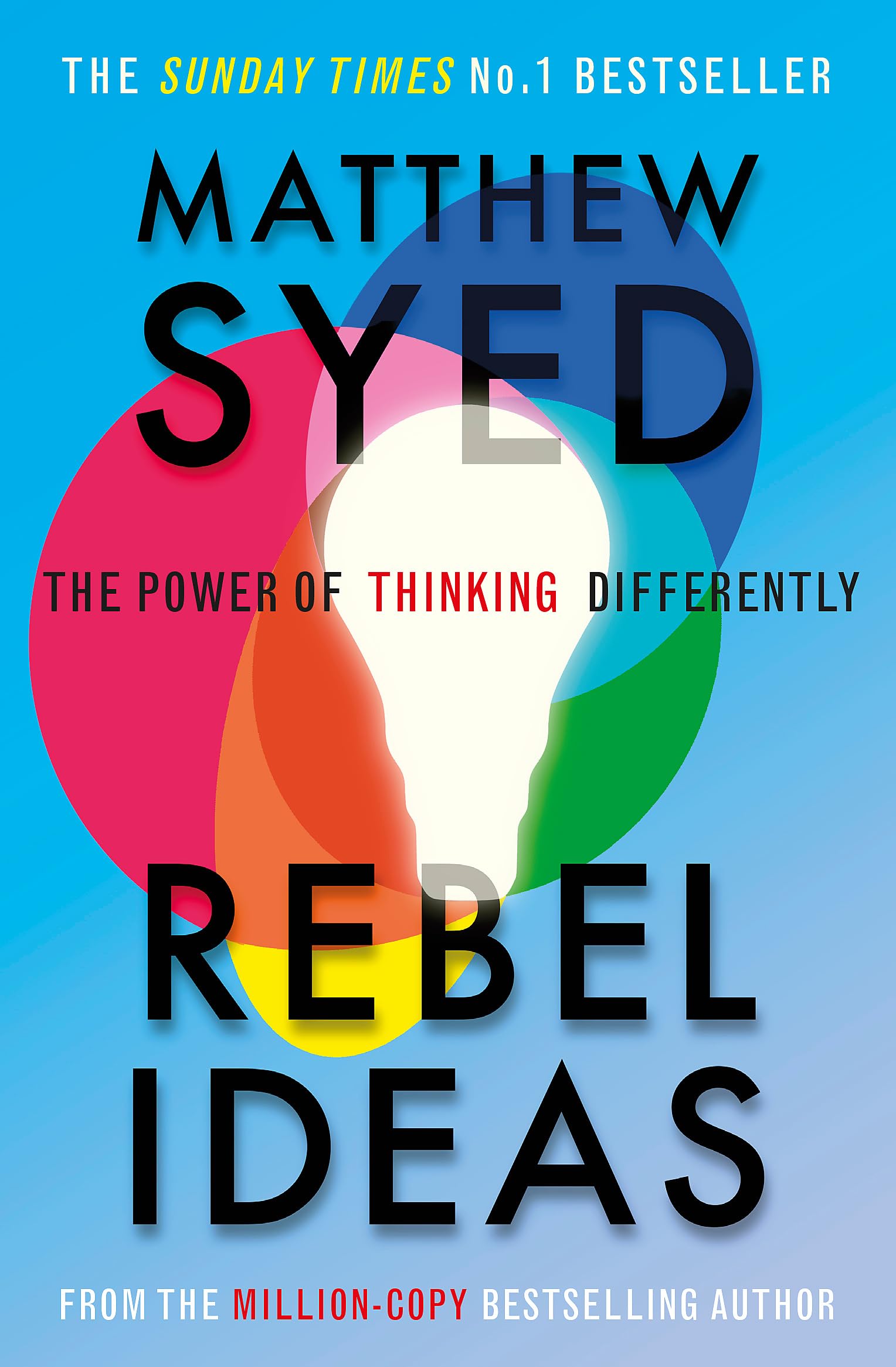 Rebel Ideas: The Power of Thinking Differently