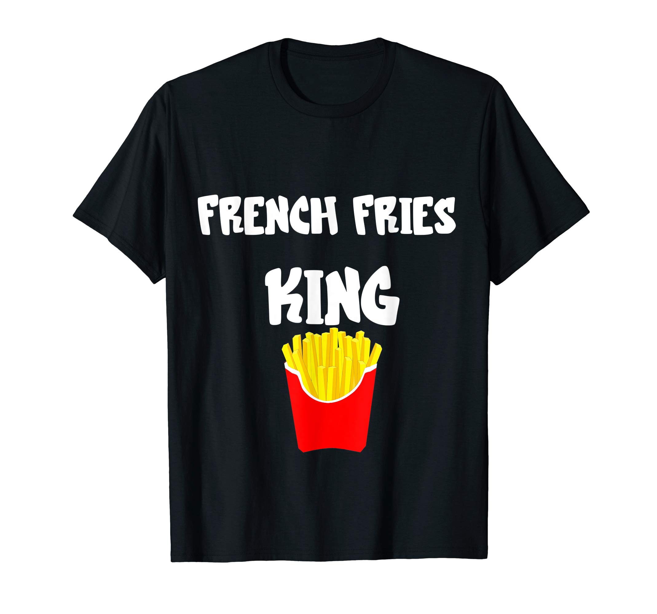 French Fries King Chips Fries Potato King T-Shirt