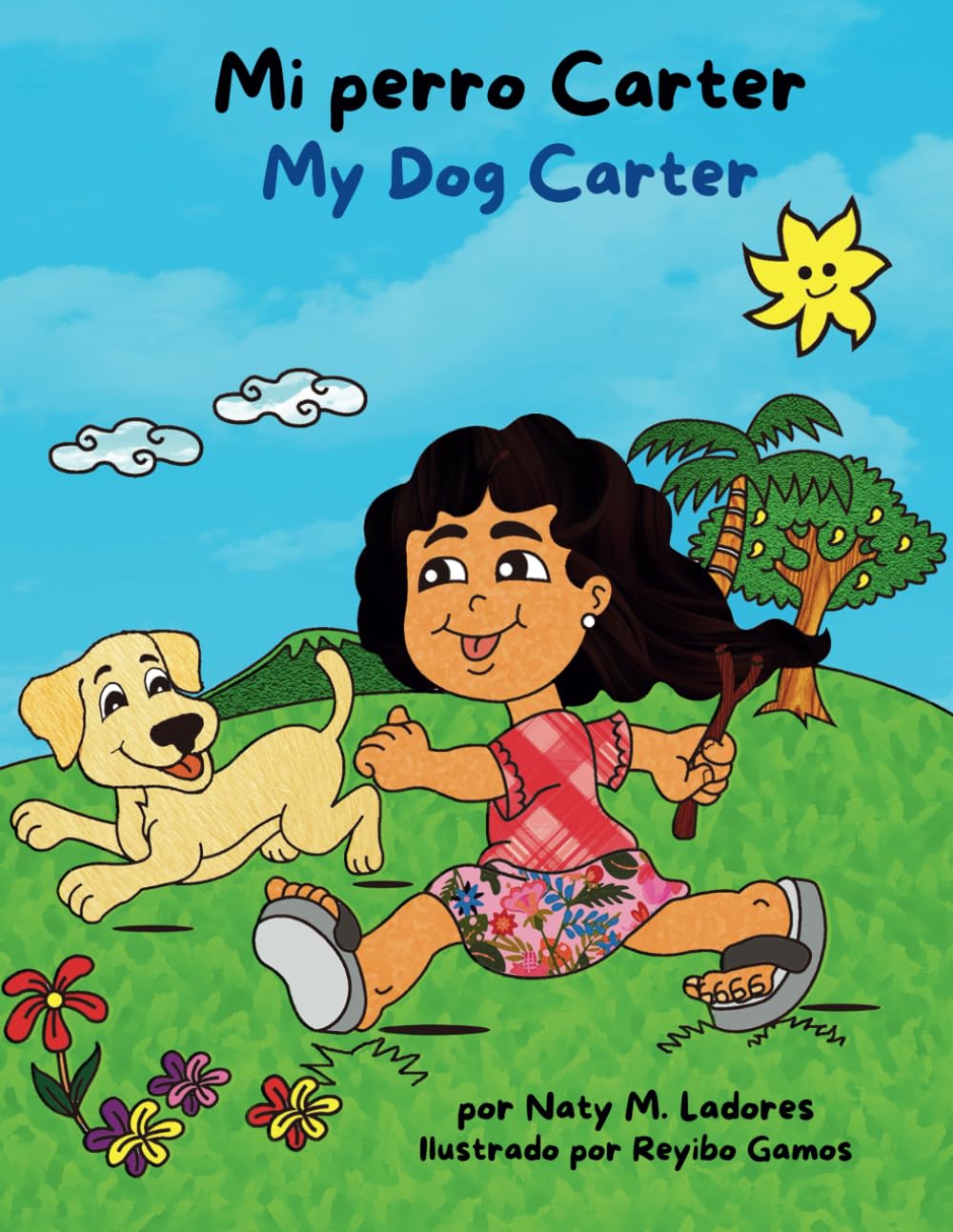 Mi perro Carter: My Dog Carter (Lola Naty Series) (Spanish Edition)