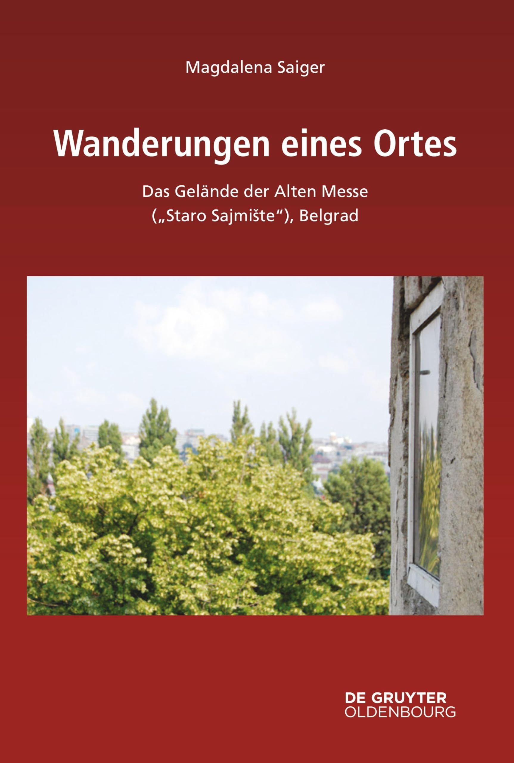 Wanderungen Eines Ortes: Das Gelände Der Alten Messe ("Staro Sajmiste"), Be