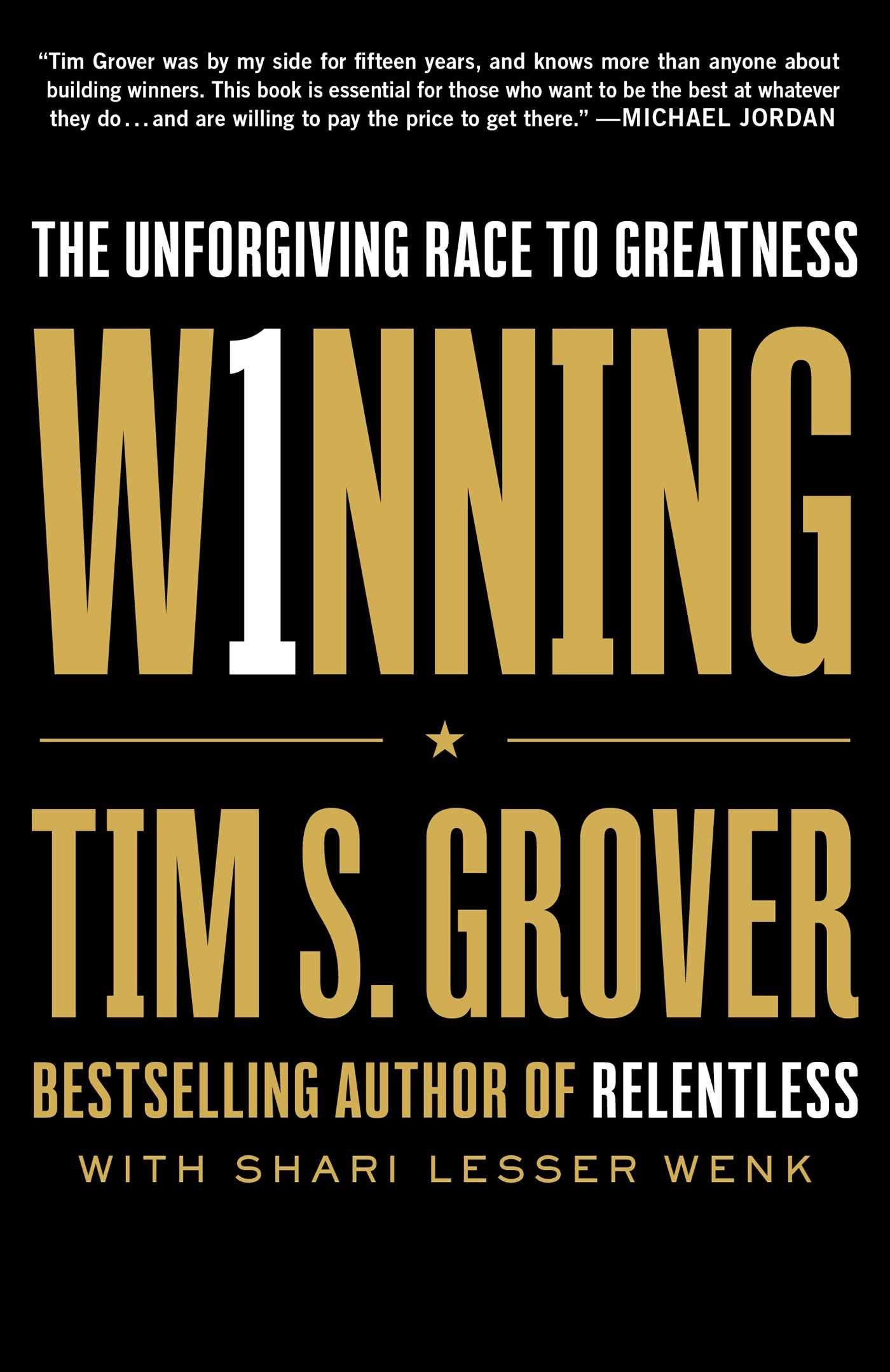 Winning: The Unforgiving Race to Greatness