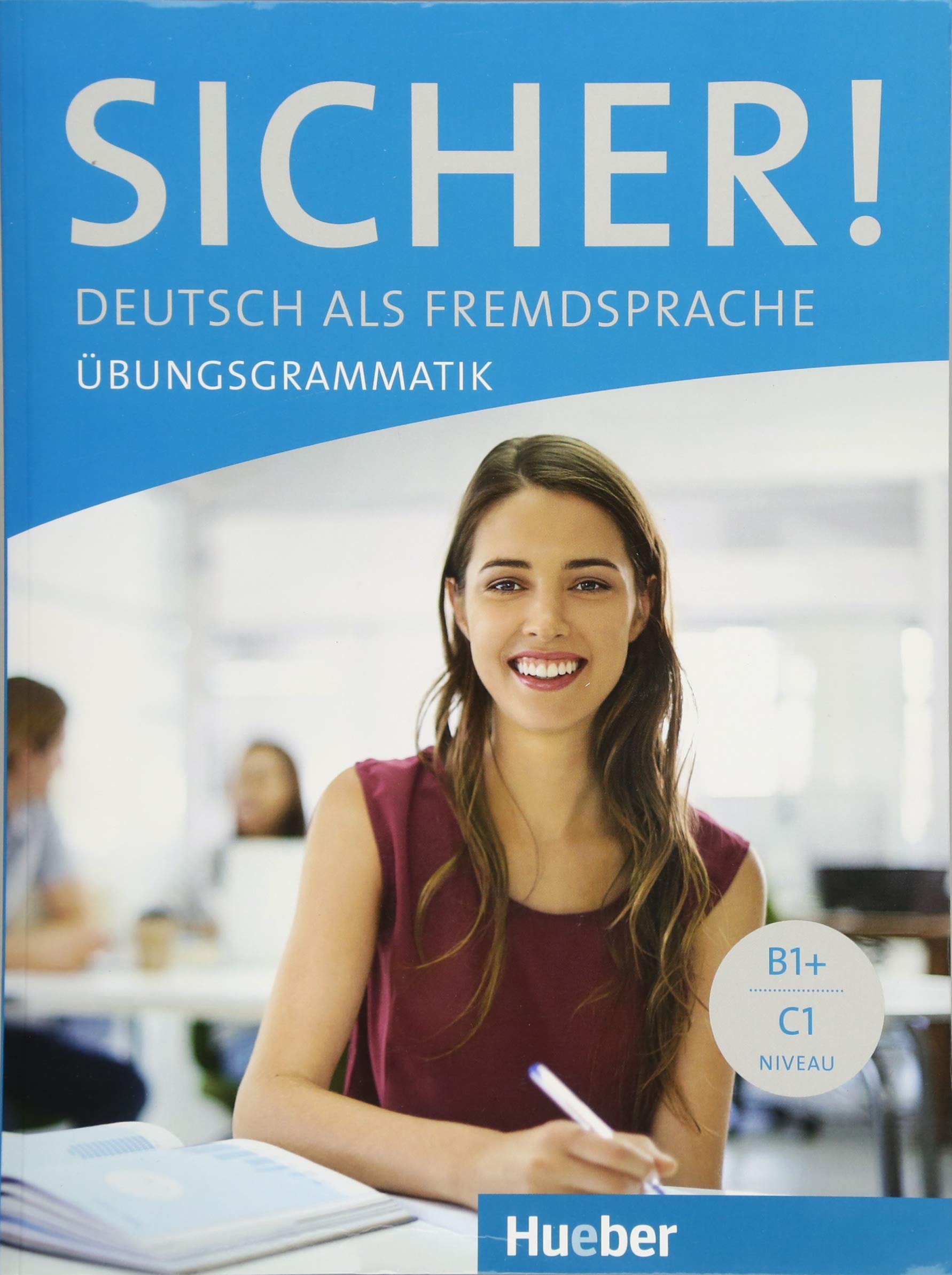 Sicher Ubungsgrammatik: Sicher Ubungsgrammatik