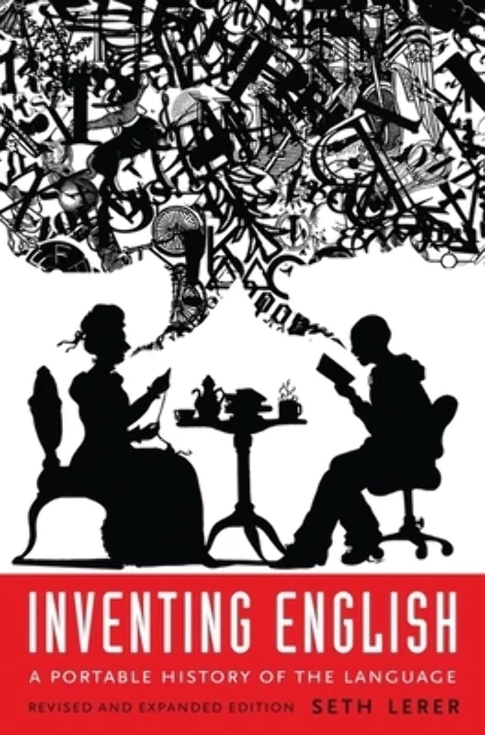 Inventing English: A Portable History of the Language