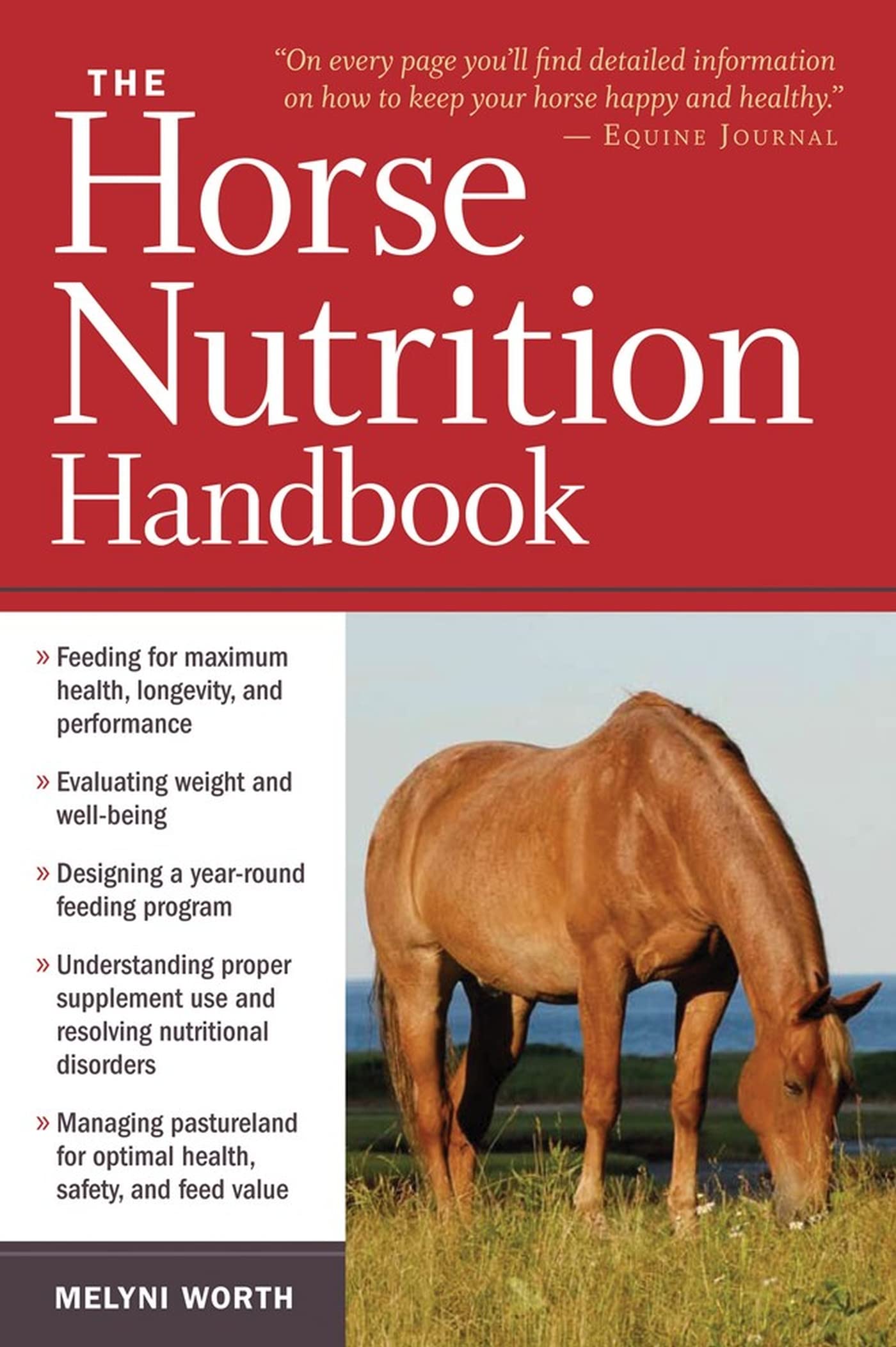 The Horse Nutrition Handbook Paperback – Illustrated, May 5, 2010