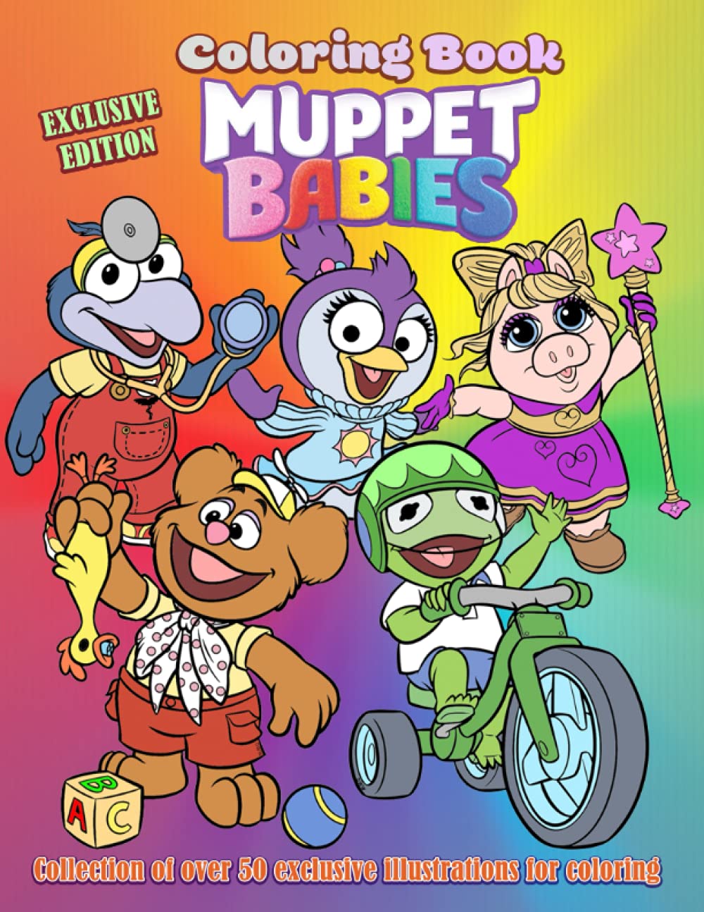 Muppet Babies: Coloring Book: EXCLUSIVE EDITION. Collection of over 50 exclusive illustrations for coloring.