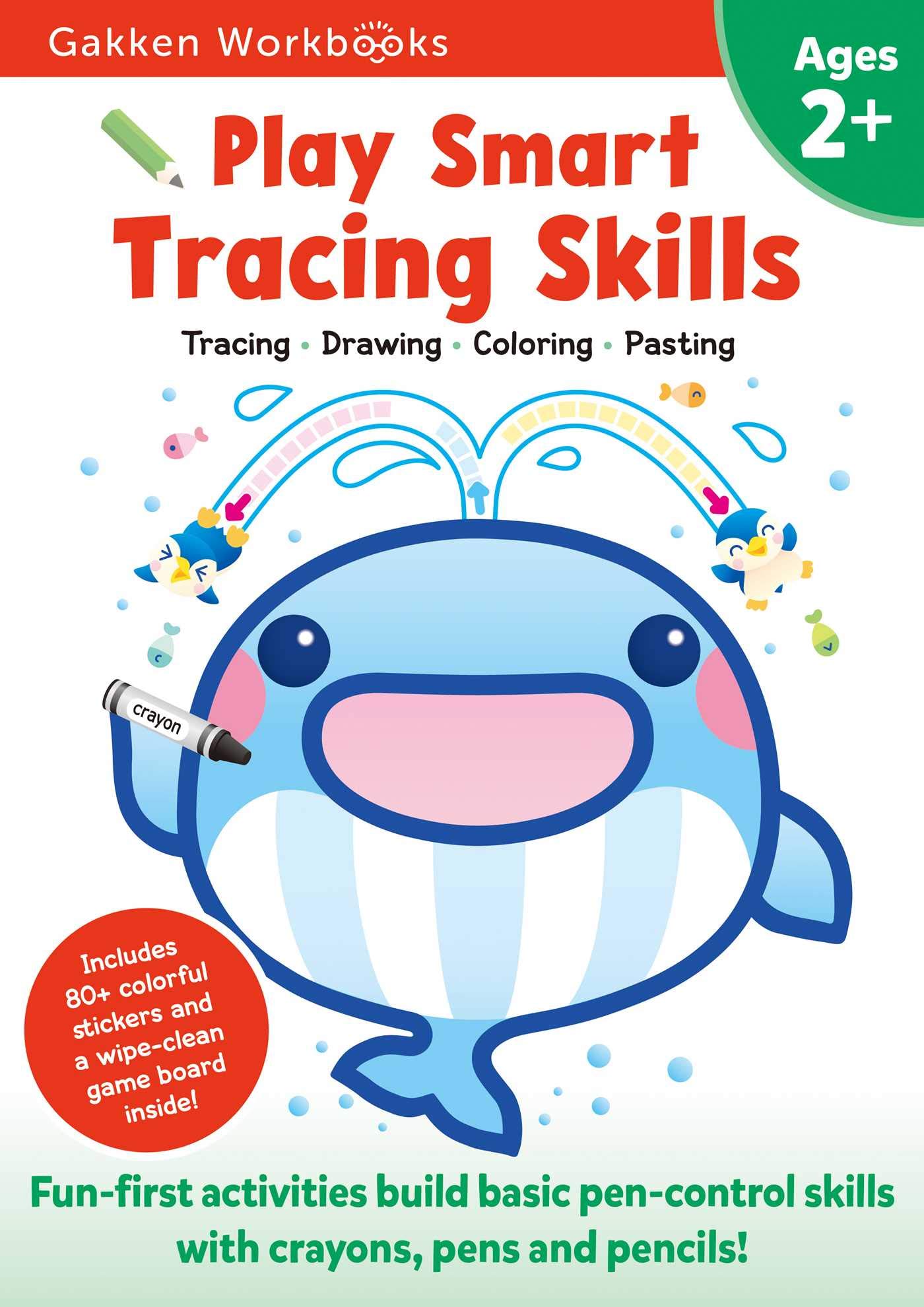 Gakken Play Smart Tracing Skills Age 2+: Preschool Activity Workbook with Stickers for Toddlers Ages 2, 3, 4: Learn Basic Pen-Control Skills with Crayons, Pens and Pencils (Full Color Pages)