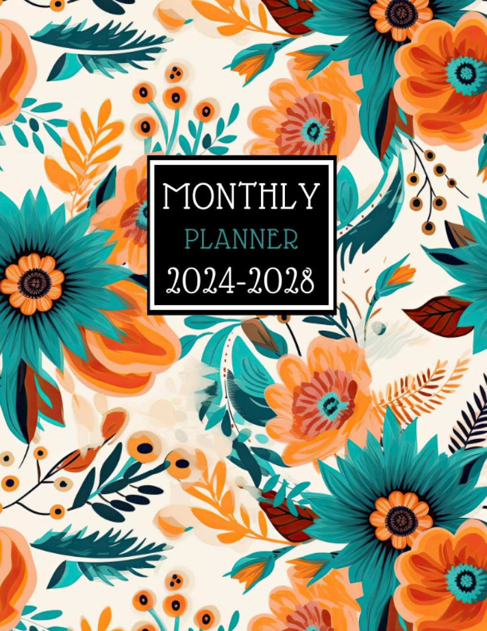 2024-2028 Monthly Planner 5 Years: Schedule Organizer from January 2024 to December 2028