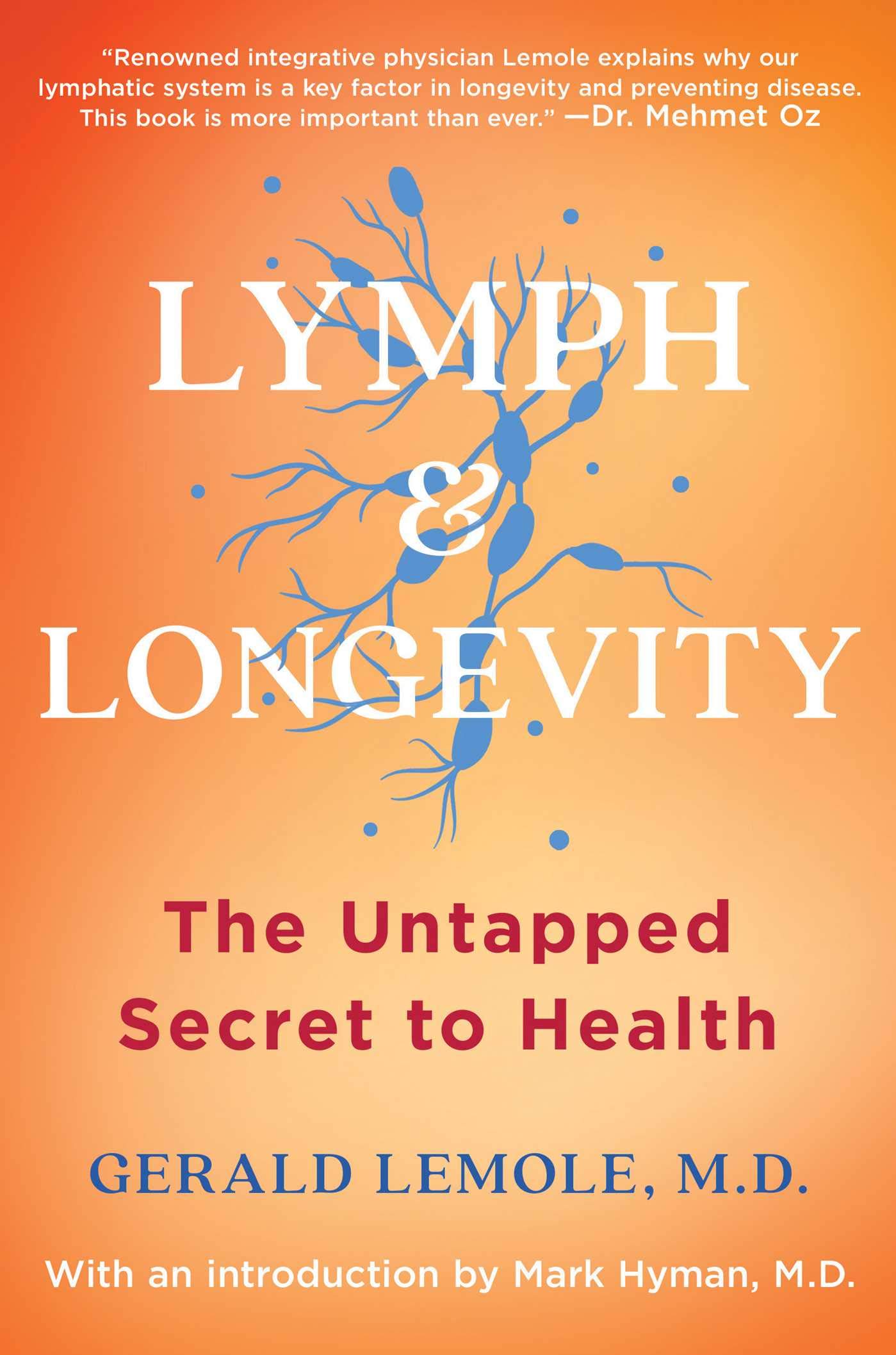 Scribner Book Company Lymph & Longevity: The Untapped Secret to Health