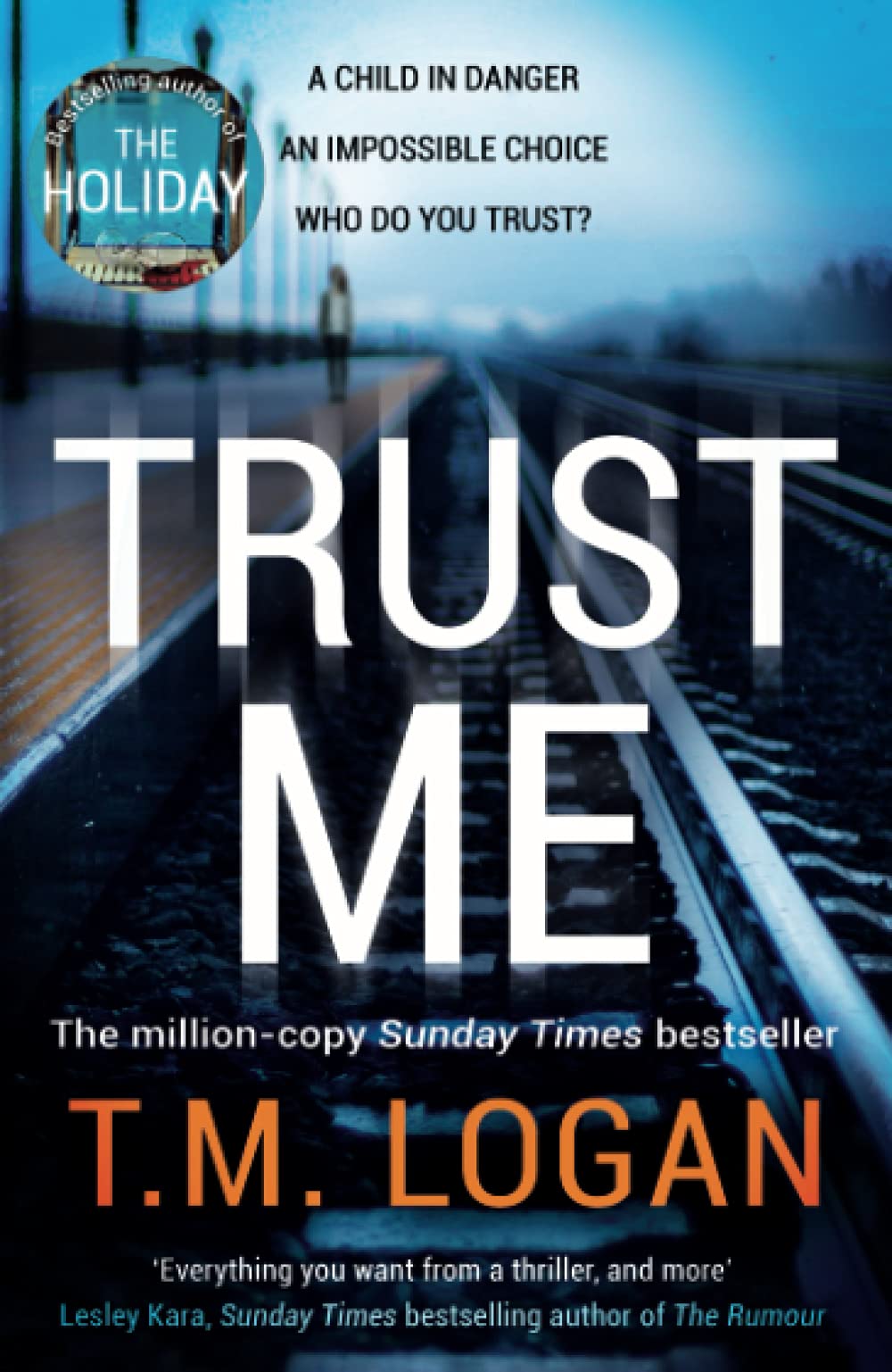 Trust Me: From the million-copy Sunday Times bestselling author of THE HOLIDAY, now a major TV drama