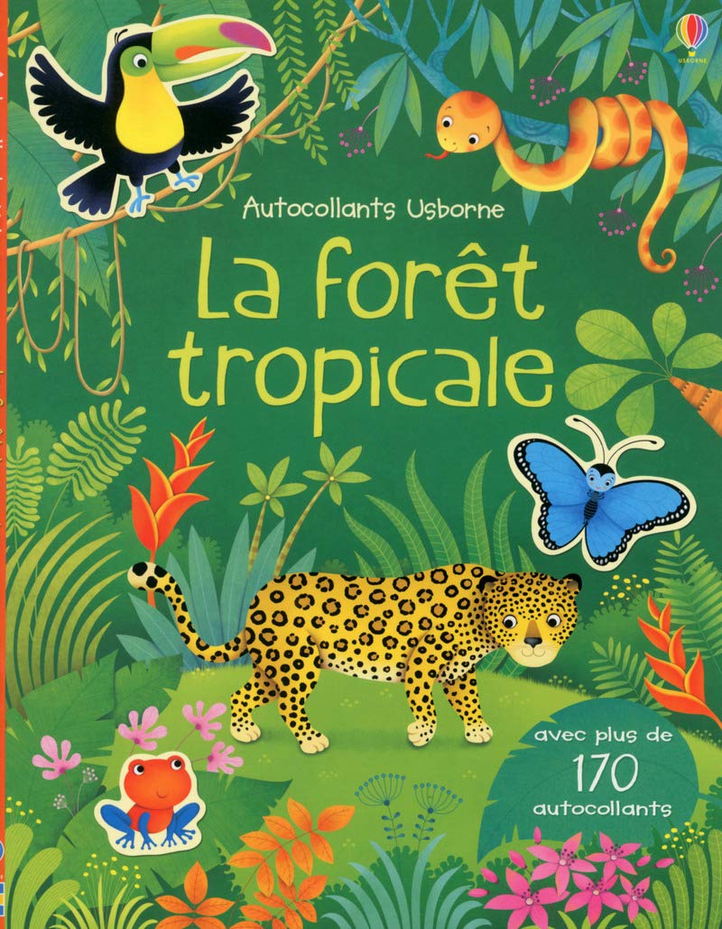 La forêt tropicale - Autocollants Usborne