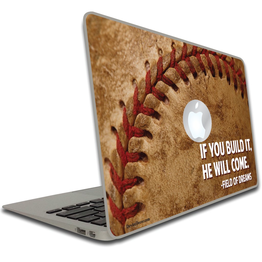 Macbook Air or Macbook Pro (13 inch) Vinyl, Removable Skin - Field of Dreams - Movie Quote -"If you build."