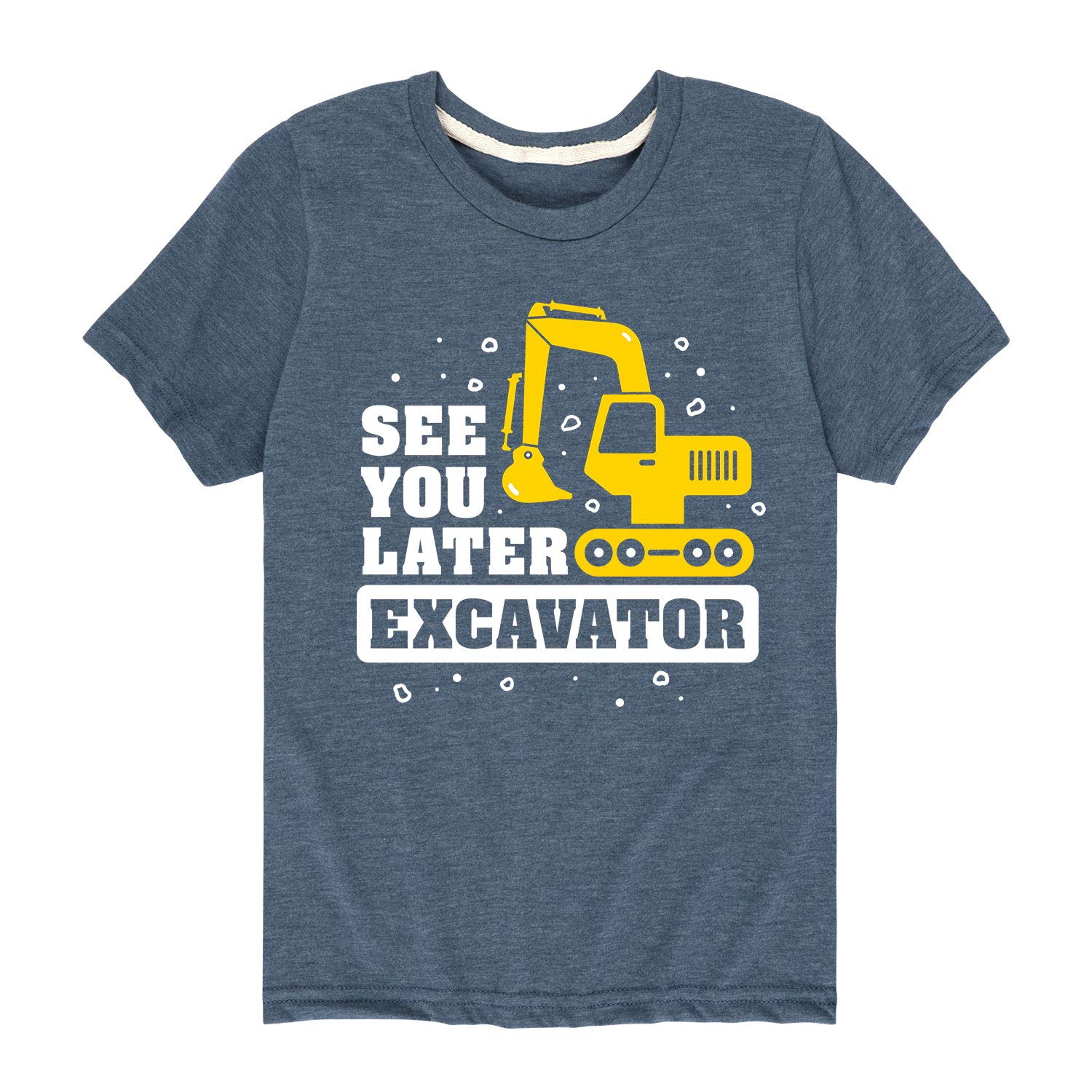 See You Later Excavator - Toddler Short Sleeve Graphic T-Shirt