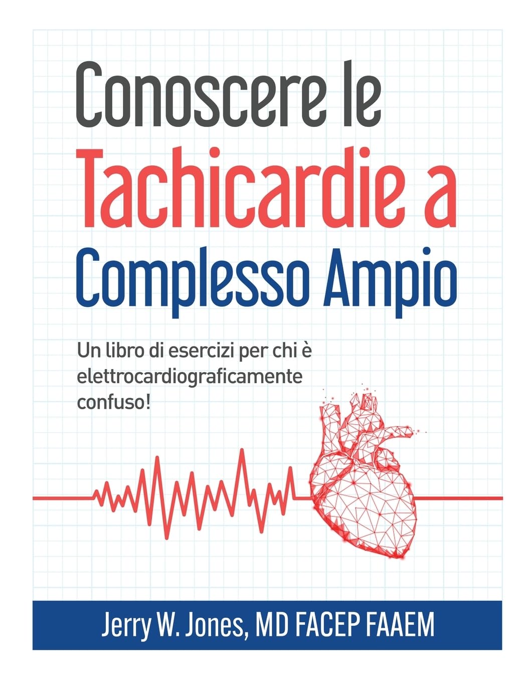 Conoscere le Tachicardie a Complesso Ampio