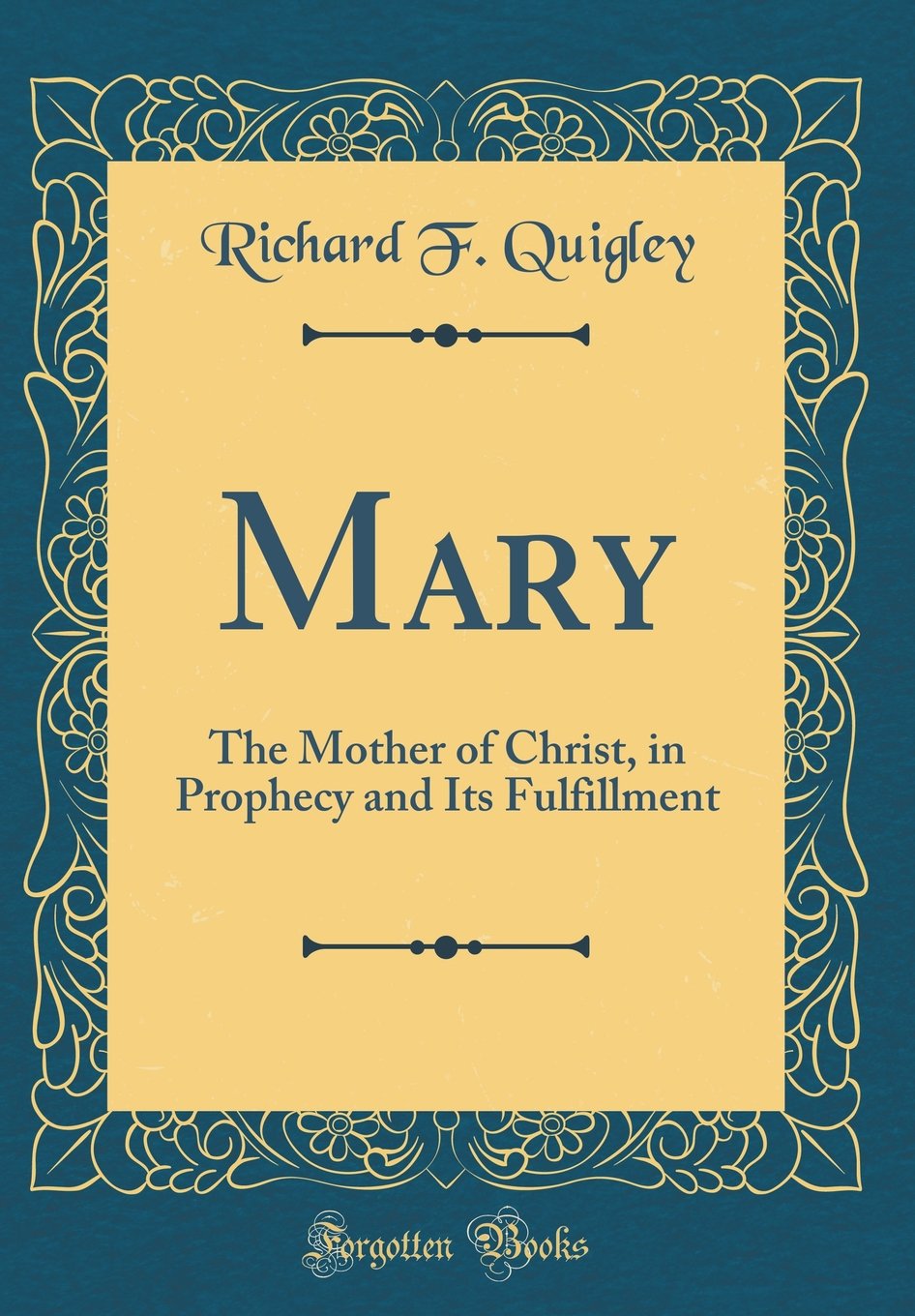 Ipse, Ipsa; Ipse, Ipsa, Ipsum, Which?: (The Latin Various Readings, Genesis iii. 15.) Controversial Letters in Answer to the Above Question, and in ... the Ever-blessed Mother of the World's Redee