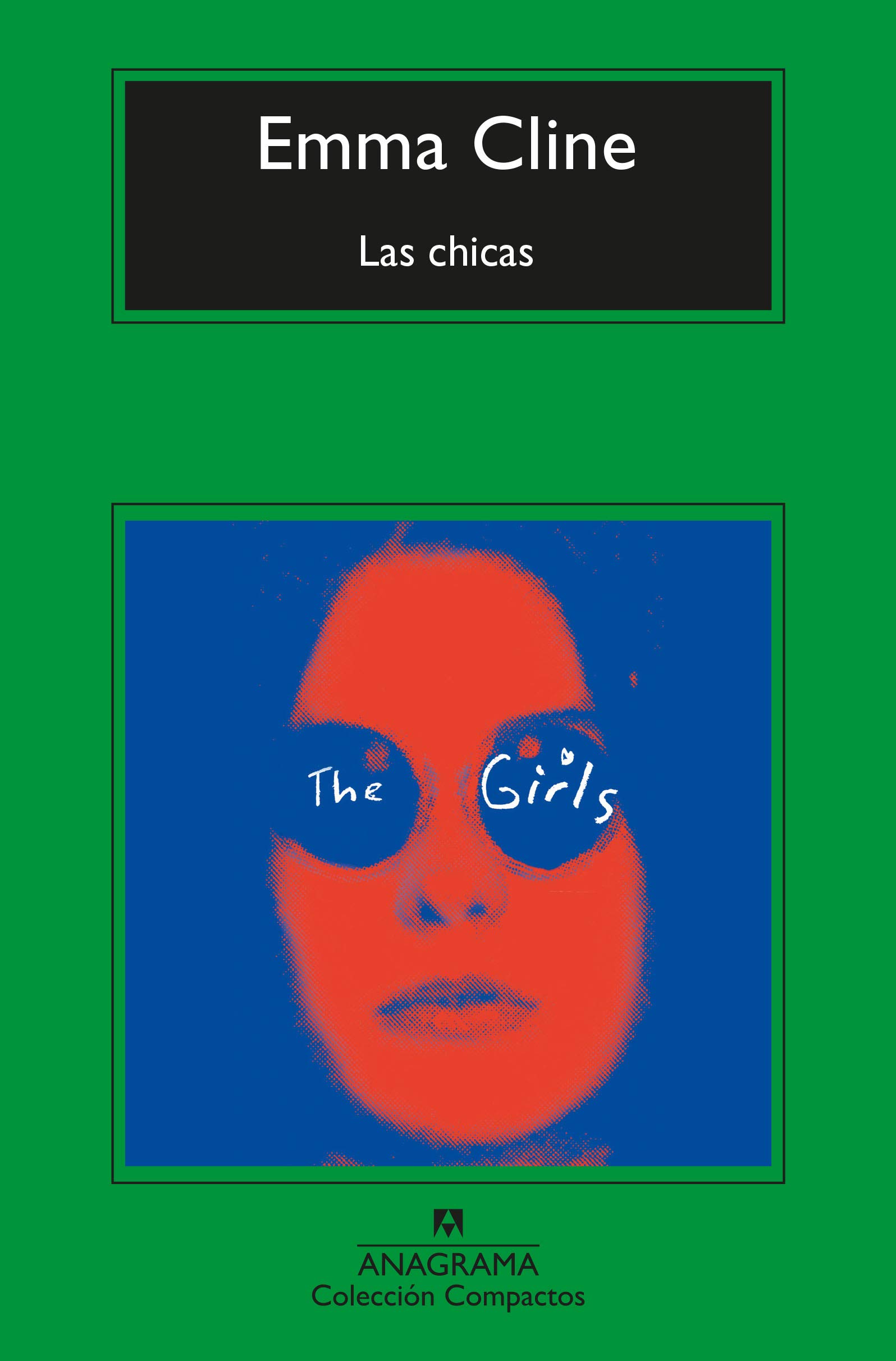 Las chicas (Panorama de narrativas nº 929) (Spanish Edition)