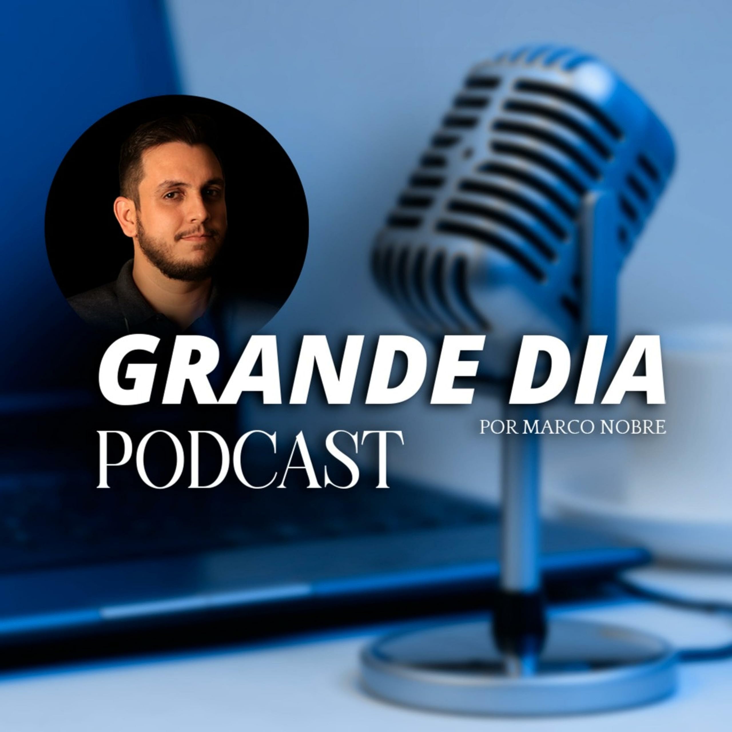 Grande Dia PodCast | por Marco Nobre